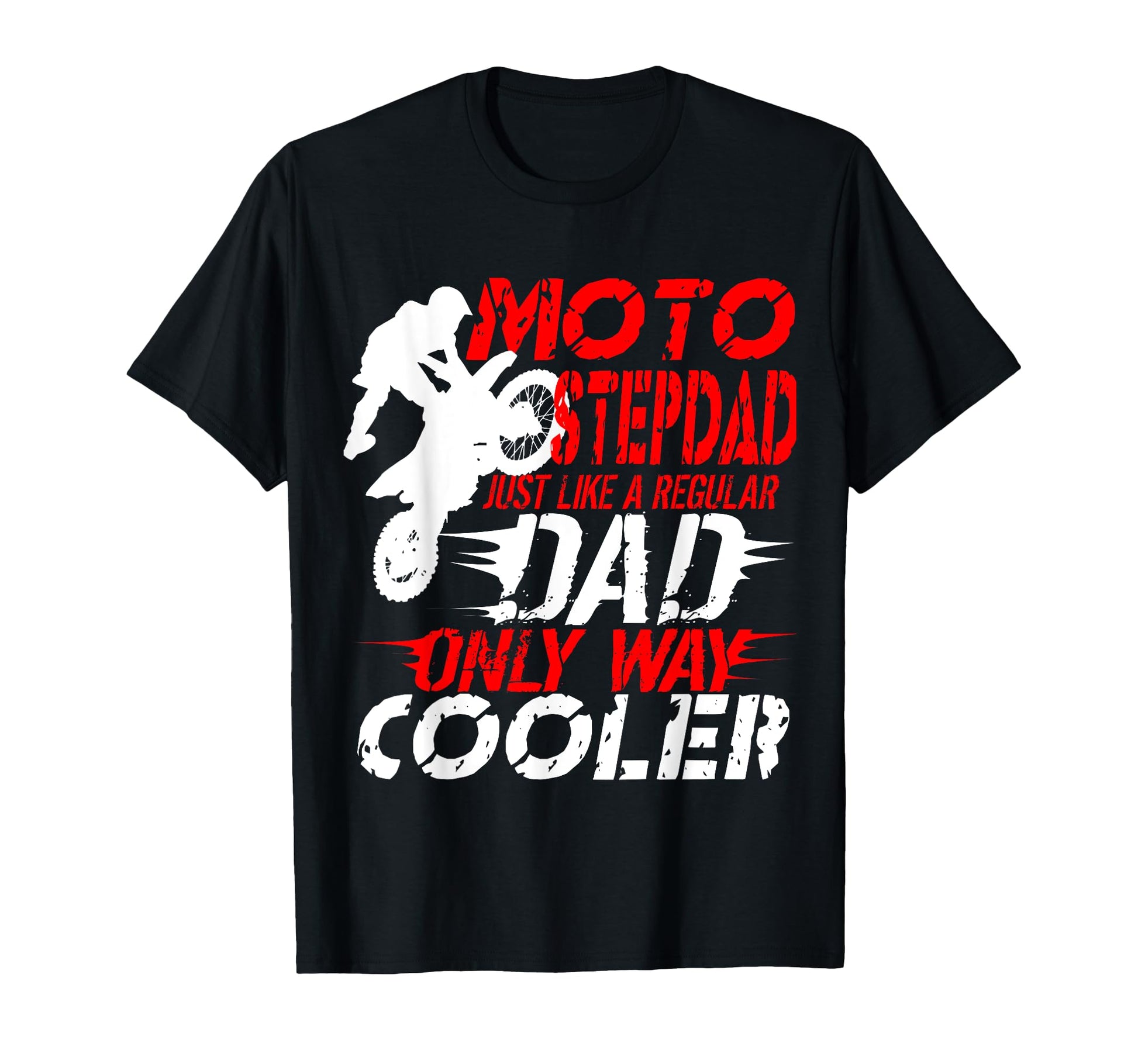 Step Dad Motocross Dirt Bike Stepson T-Shirt - Unique Graphic Unisex - T-Shirt, Sweatshirt, Hoodie