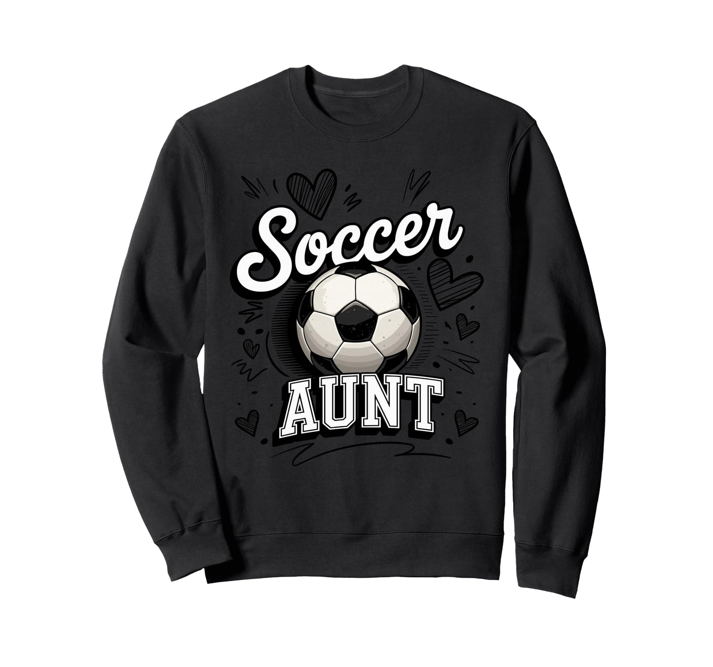 Soccer Aunt Game Day Proud Auntie Sweatshirt - Streetwear Style for Adults - T-Shirt, Sweatshirt, Hoodie