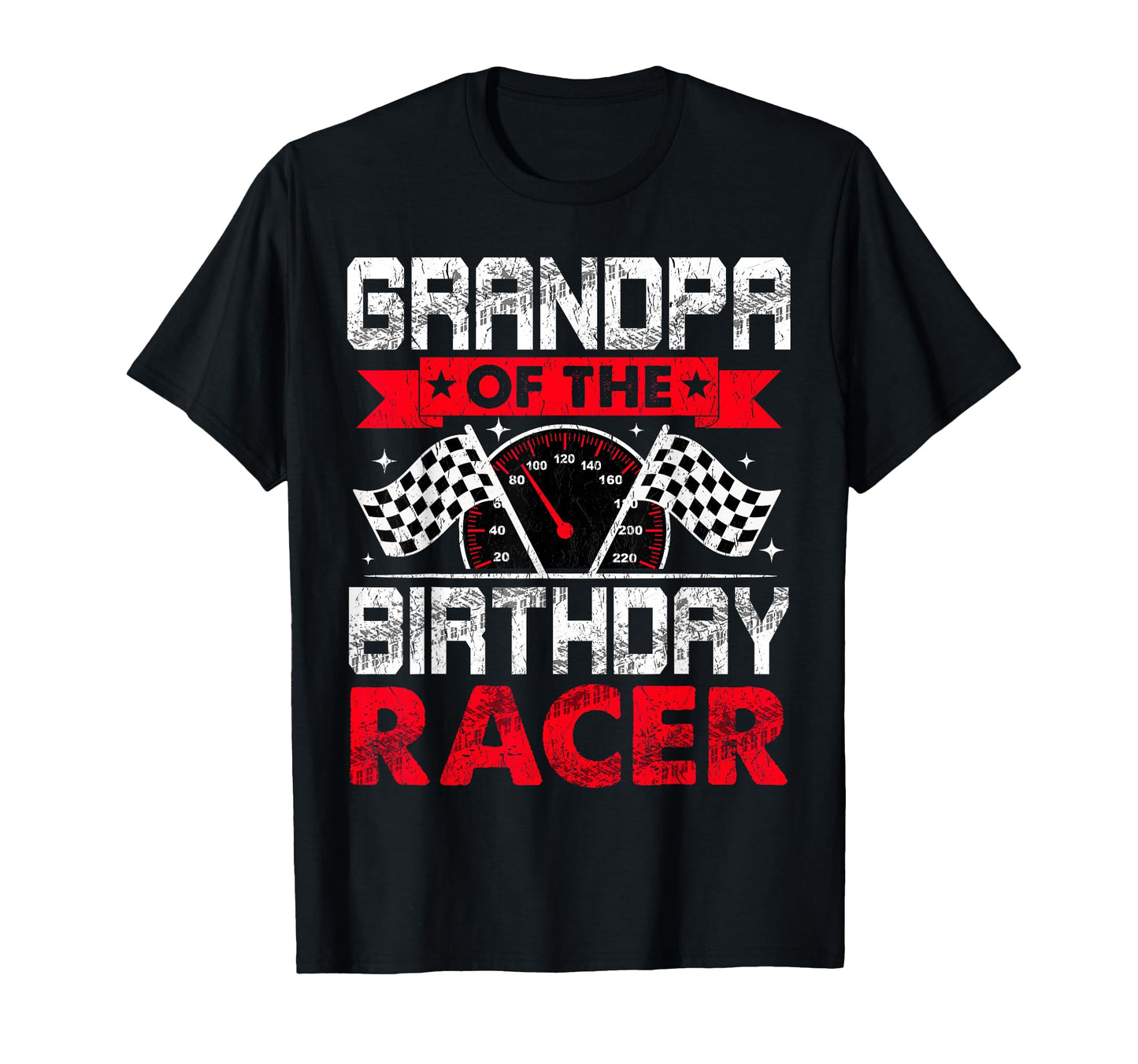 Grandpa Birthday Racer Bday Racing Car T-Shirt - Fun Novelty Design Unisex - T-Shirt, Sweatshirt, Hoodie