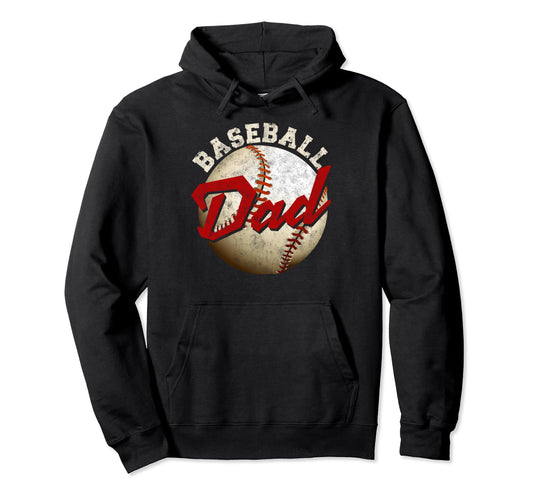Baseball Dad Fathers Day Daddy Father Hoodie - Trendy Graphic Unisex - T-Shirt, Sweatshirt, Hoodie