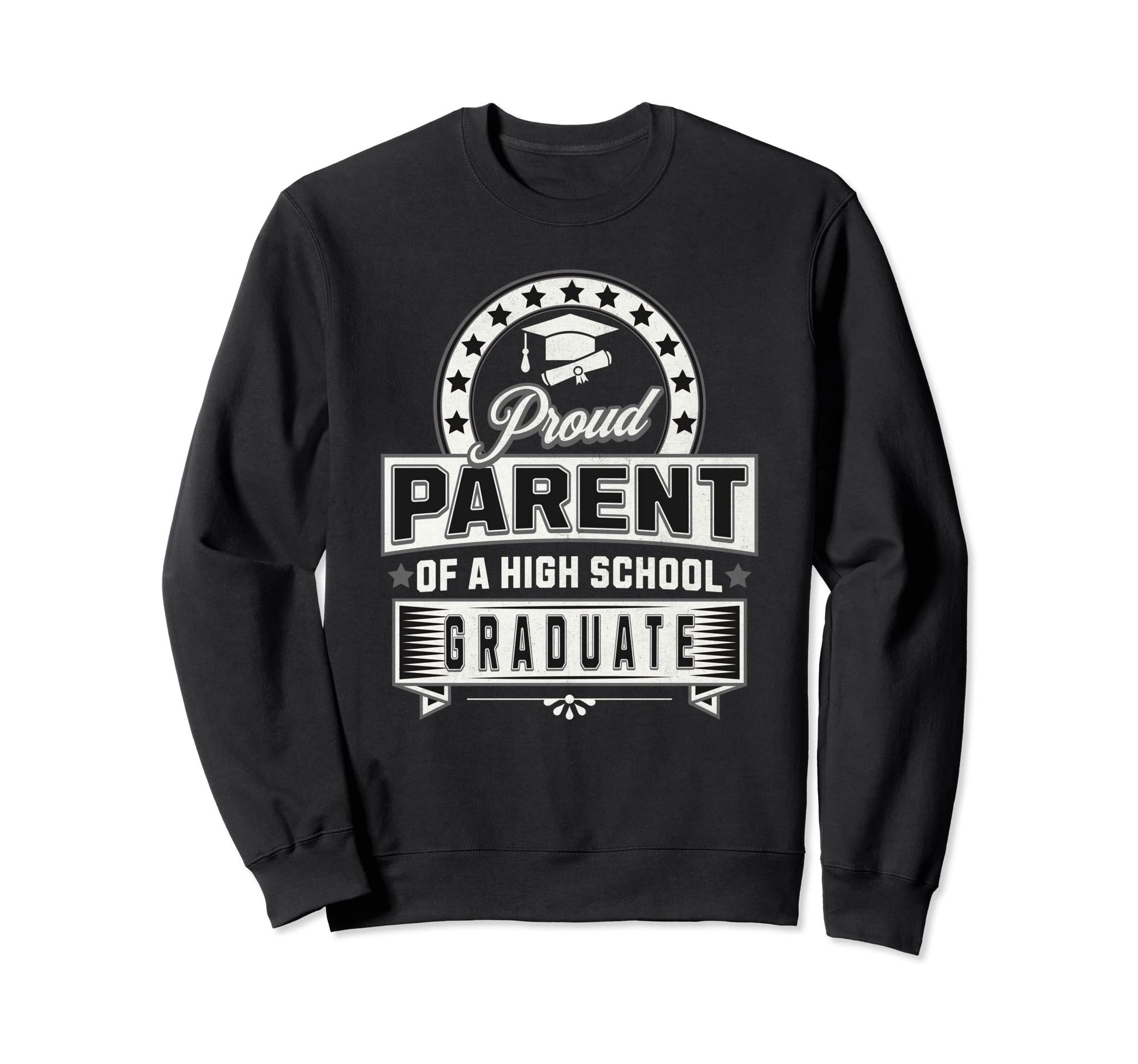 Proud Parent High School Graduate Mom Sweatshirt - Novelty Apparel Unisex - T-Shirt, Sweatshirt, Hoodie