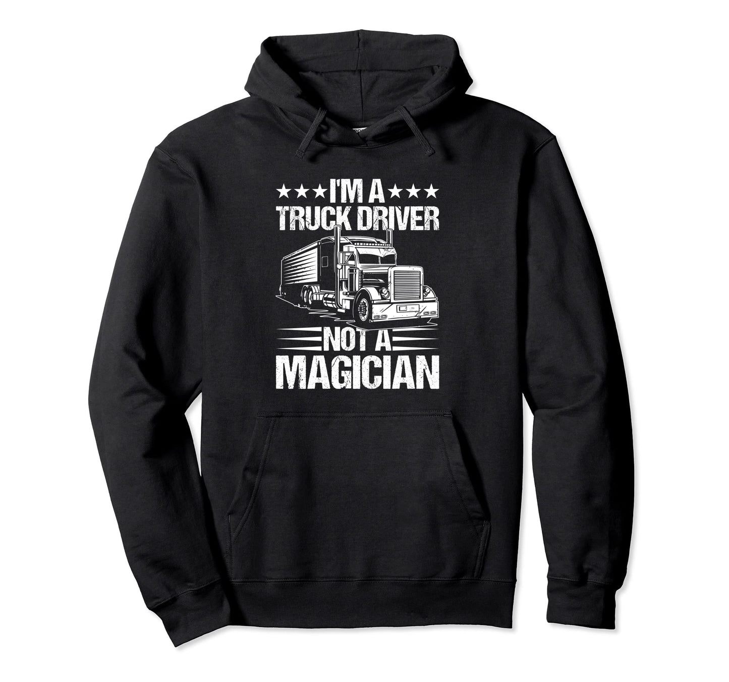 Truck Driver Trucker Freighter Hoodie - Casual Everyday Wear Men Women - T-Shirt, Sweatshirt, Hoodie