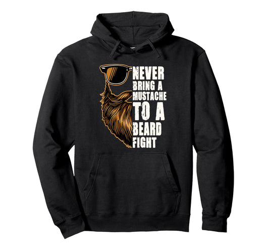 Bearded Dad Daddy Never Bring Mustache Hoodie - Custom Art Print Men Women - T-Shirt, Sweatshirt, Hoodie