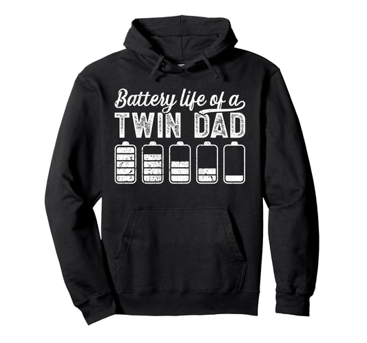 Battery Life Twin Dad Twins Twin Father Hoodie - Trendy Graphic Unisex - T-Shirt, Sweatshirt, Hoodie
