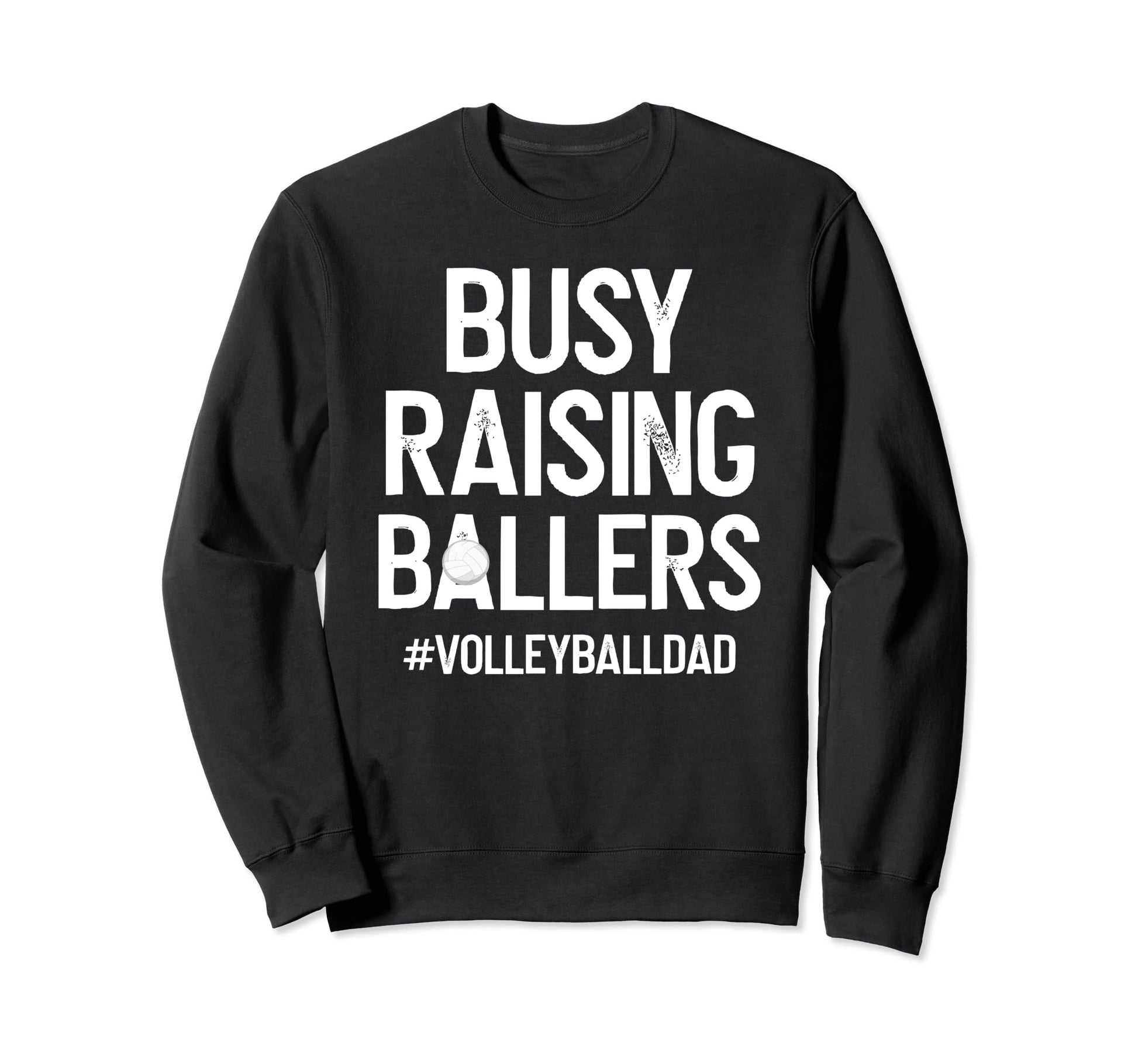 Busy Raising Ballers Volleyball Sweatshirt - Minimalist Print Men Women - T-Shirt, Sweatshirt, Hoodie