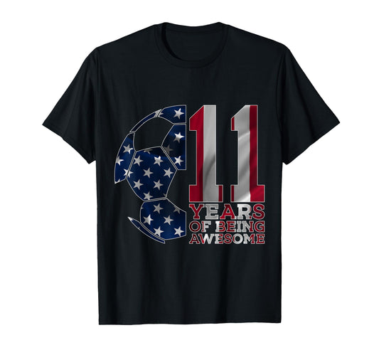 11 Years Being Awesome Soccer 11Th T-Shirt - Trendy Graphic Men Women - T-Shirt, Sweatshirt, Hoodie
