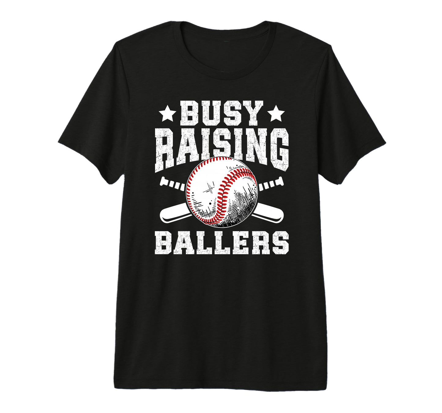 Mens Busy Raising Ballers Baseball T-Shirt - Custom Art Print Men Women - T-Shirt, Sweatshirt, Hoodie