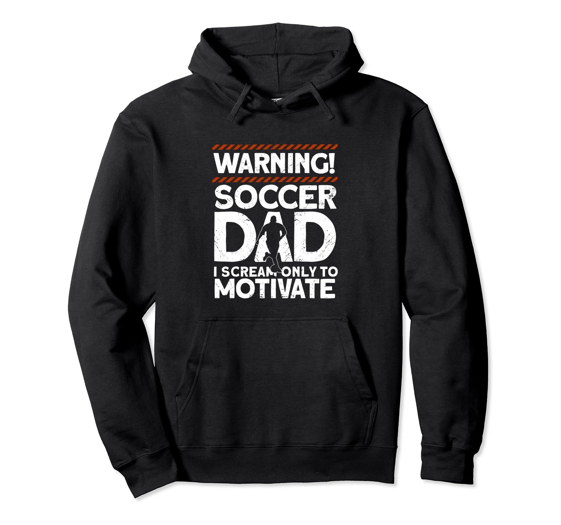 Soccer Dad Soccer Player Funny Hoodie - Casual Everyday Wear for Adults - T-Shirt, Sweatshirt, Hoodie