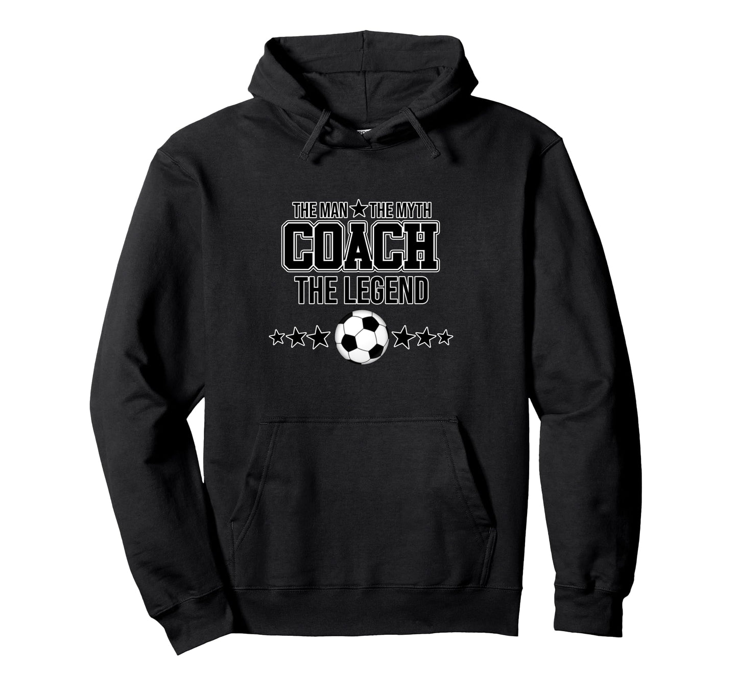 Coach Myth Legend Soccer Football Hoodie - Casual Everyday Wear Unisex - T-Shirt, Sweatshirt, Hoodie