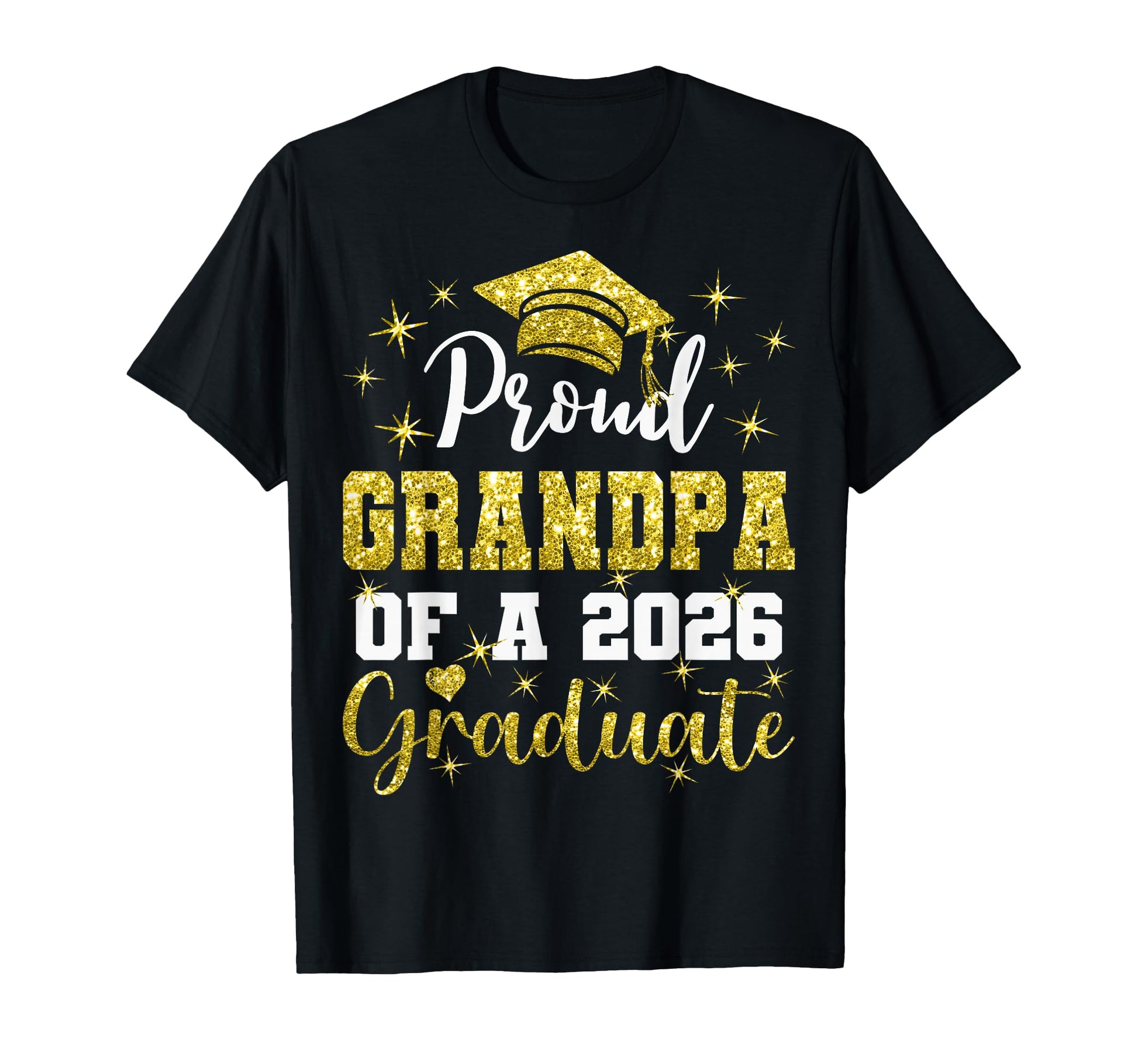 Super Proud Grandpa 2026 Graduate T-Shirt - Casual Everyday Wear Men Women - T-Shirt, Sweatshirt, Hoodie