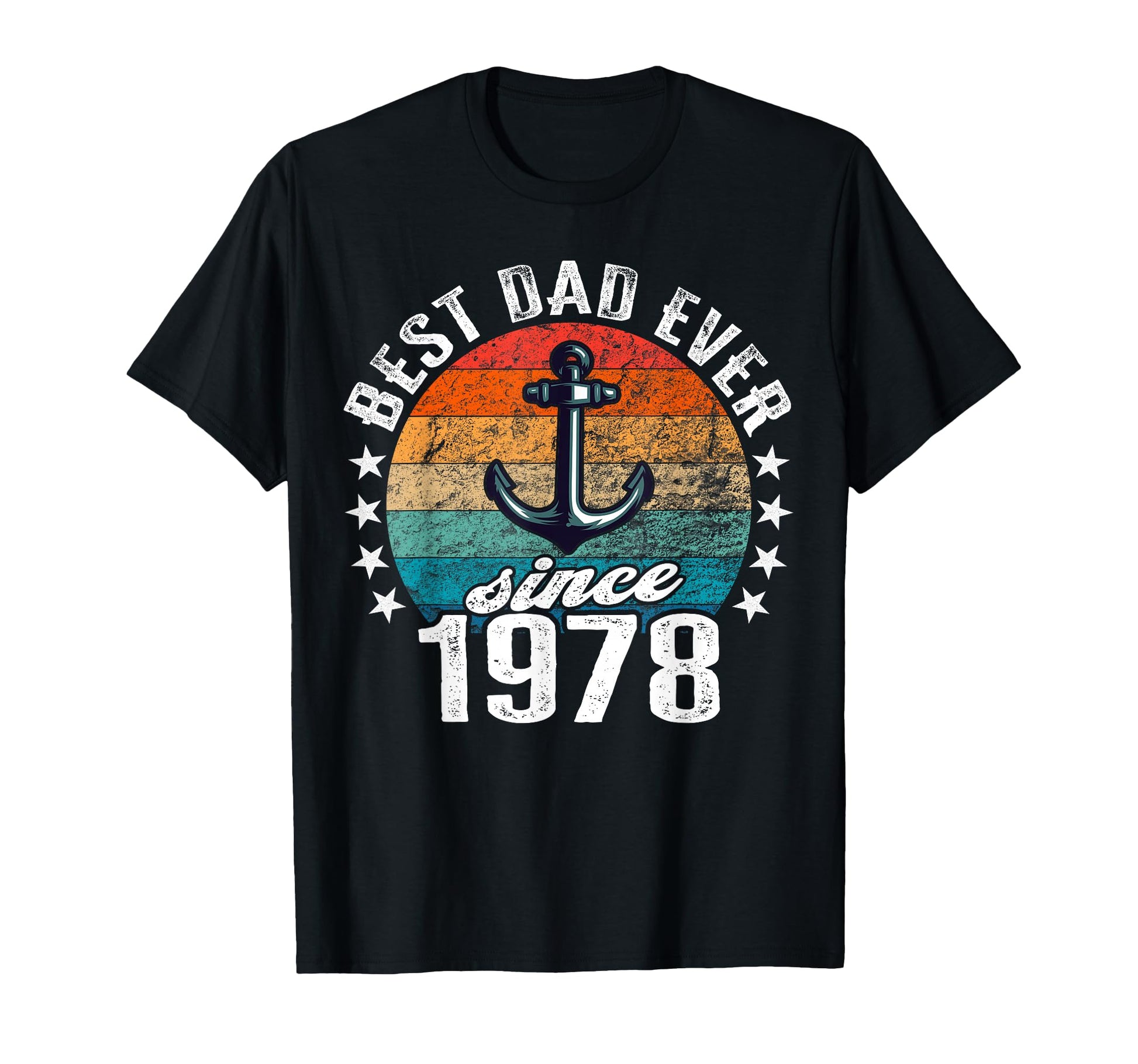 Best Dad World No Joke Dad Since 1978 T-Shirt - Unique Graphic for Adults - T-Shirt, Sweatshirt, Hoodie