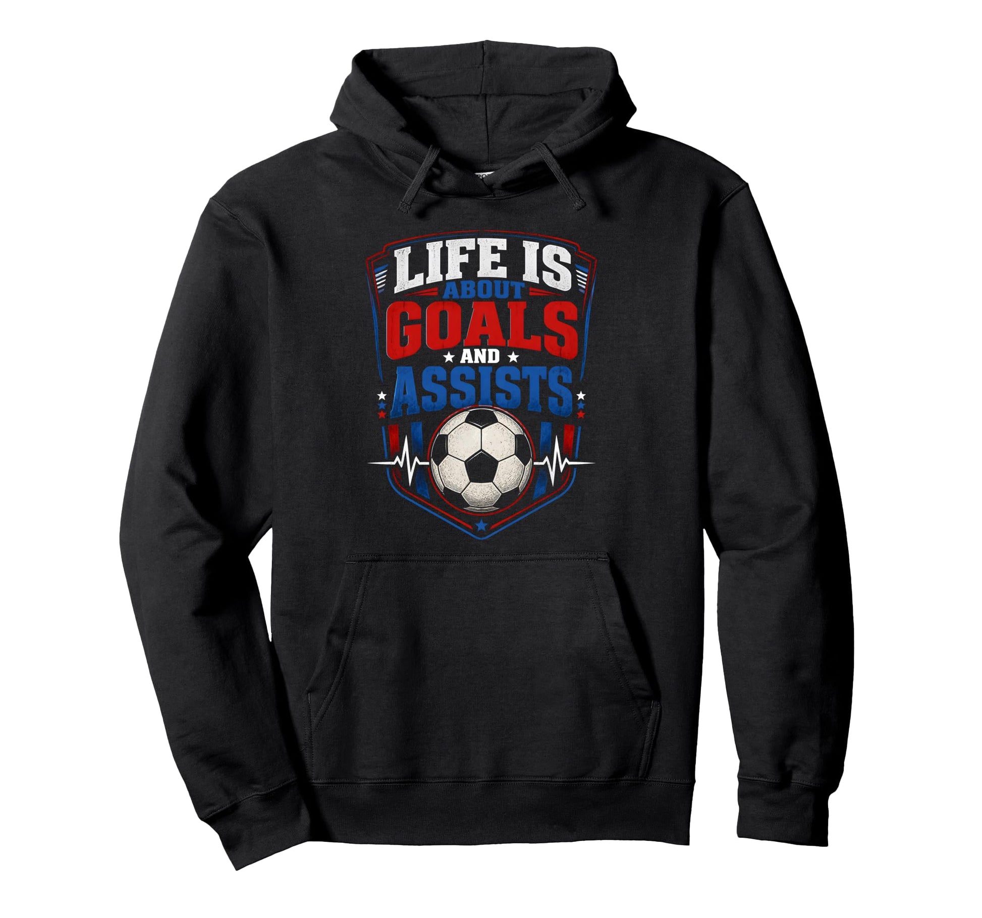 Life Is About Goals And Assists Soccer Hoodie - Aesthetic Graphic Unisex - T-Shirt, Sweatshirt, Hoodie