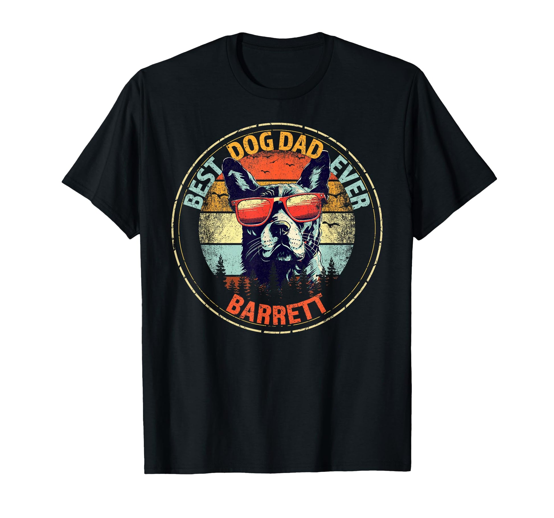 Barrett Best Dog Dad Ever Funny Custom T-Shirt - Aesthetic Graphic Unisex - T-Shirt, Sweatshirt, Hoodie