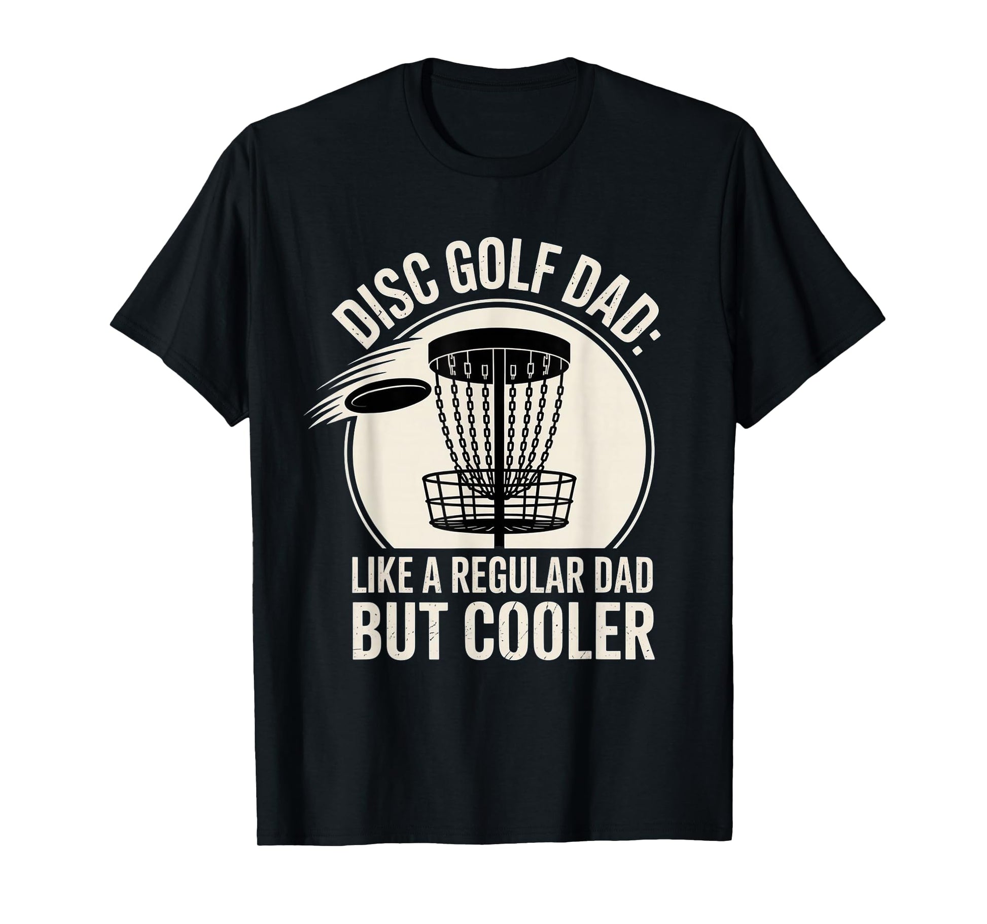 Funny Disc Golf Dad Awesome Frisbee T-Shirt - Minimalist Print Men Women - T-Shirt, Sweatshirt, Hoodie