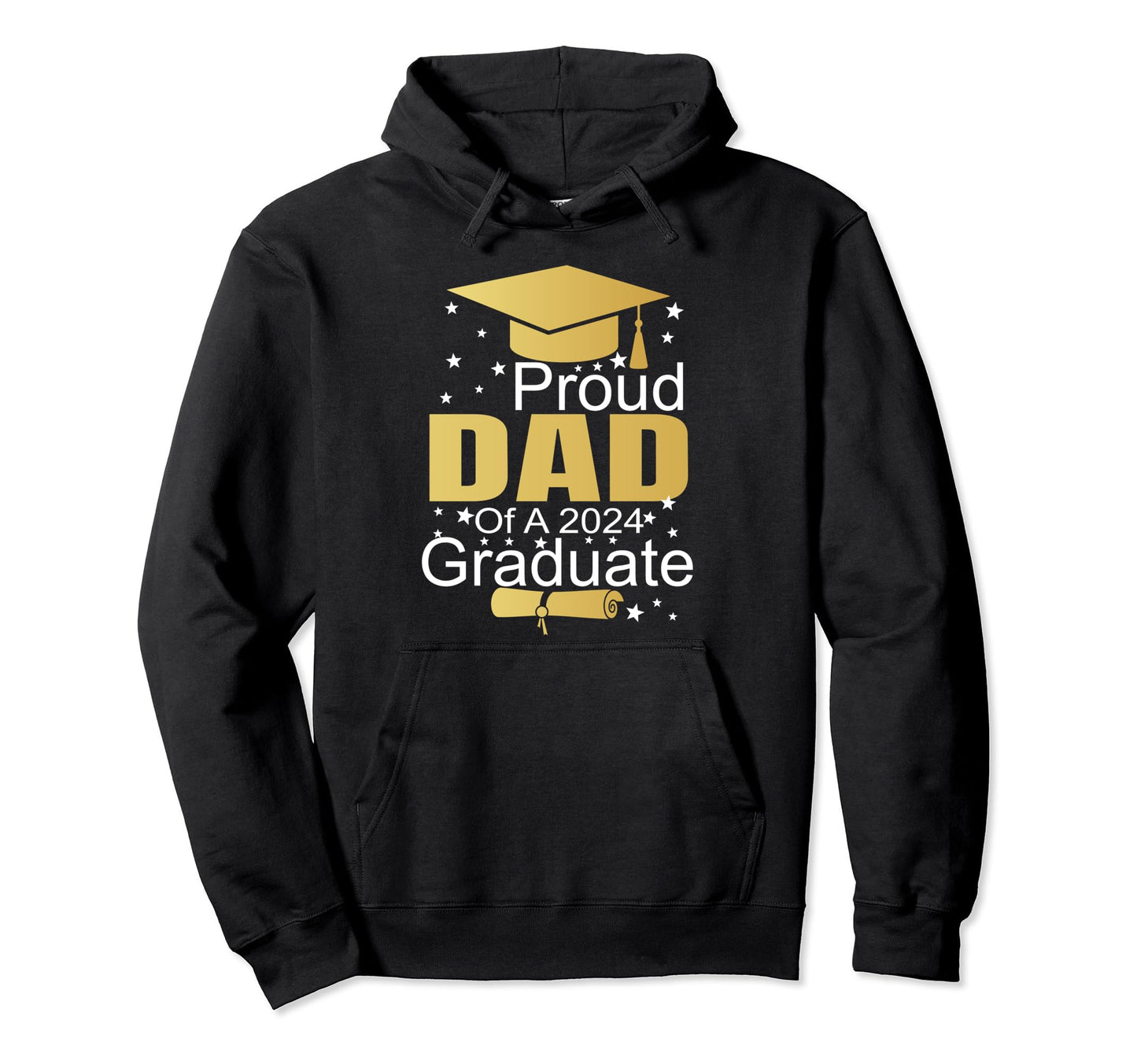 Proud Dad 2024 Graduate Class 2024 Hoodie - Unique Graphic Unisex - T-Shirt, Sweatshirt, Hoodie
