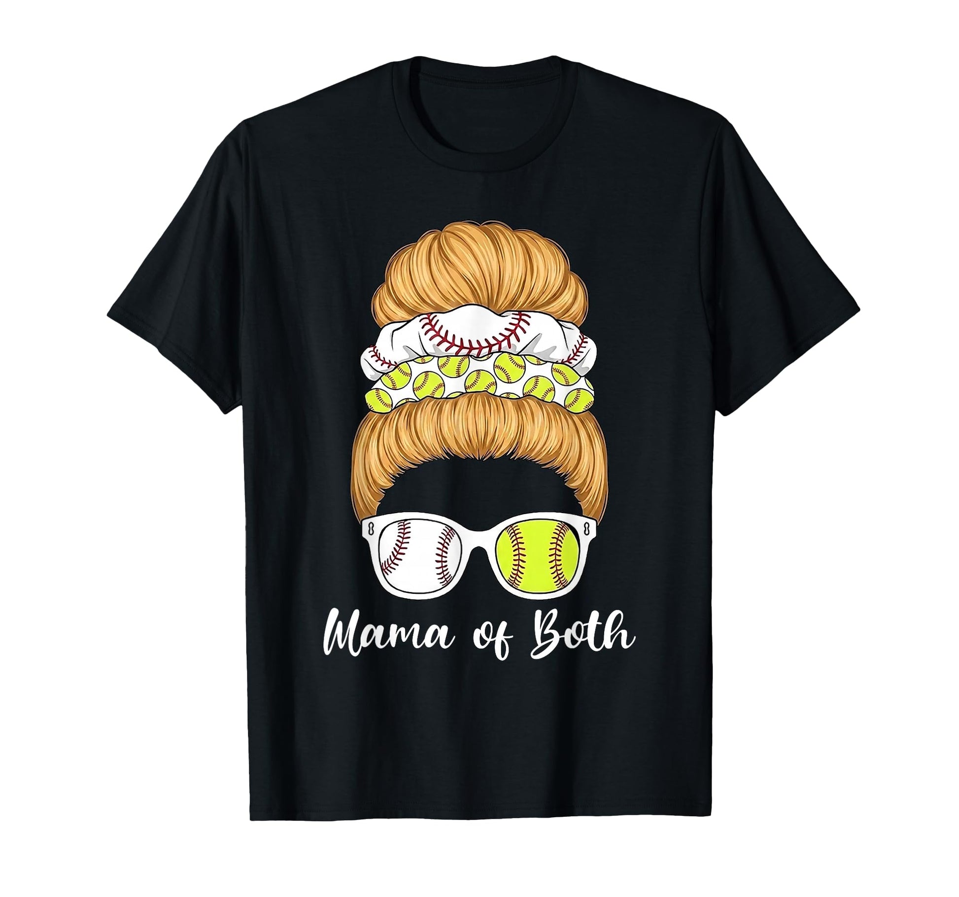 Messy Bun Mom Both Baseball Softball T-Shirt - Casual Everyday Wear Unisex - T-Shirt, Sweatshirt, Hoodie