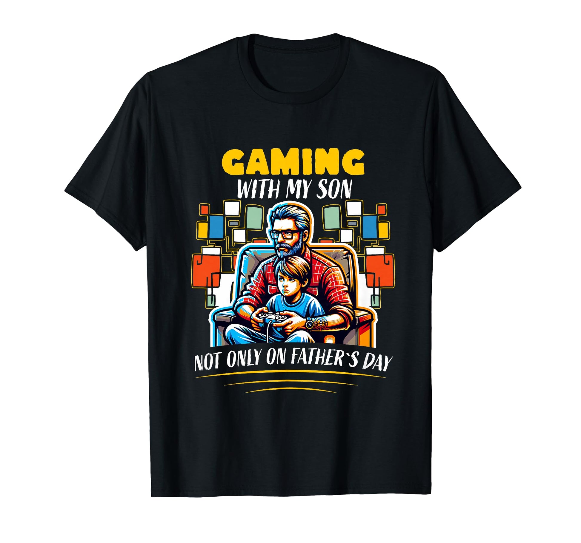 Father And Son Gaming Duo Gamer Dad T-Shirt - Casual Everyday Wear Unisex - T-Shirt, Sweatshirt, Hoodie