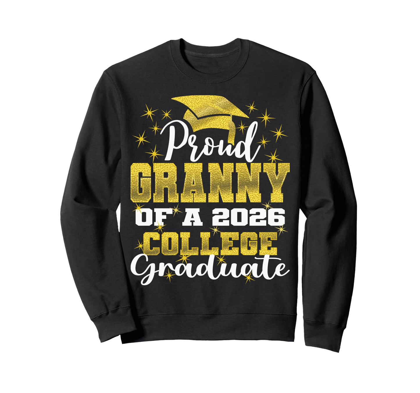 Proud Granny 2026 College Sweatshirt - Aesthetic Graphic Men Women - T-Shirt, Sweatshirt, Hoodie