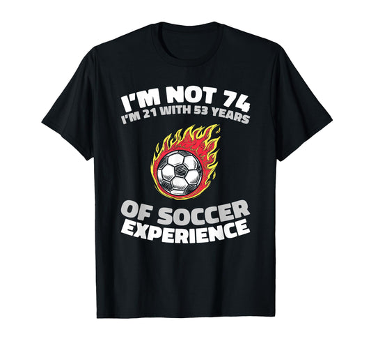 74 Years Old Sports Player Team T-Shirt - Fun Novelty Design Men Women - T-Shirt, Sweatshirt, Hoodie