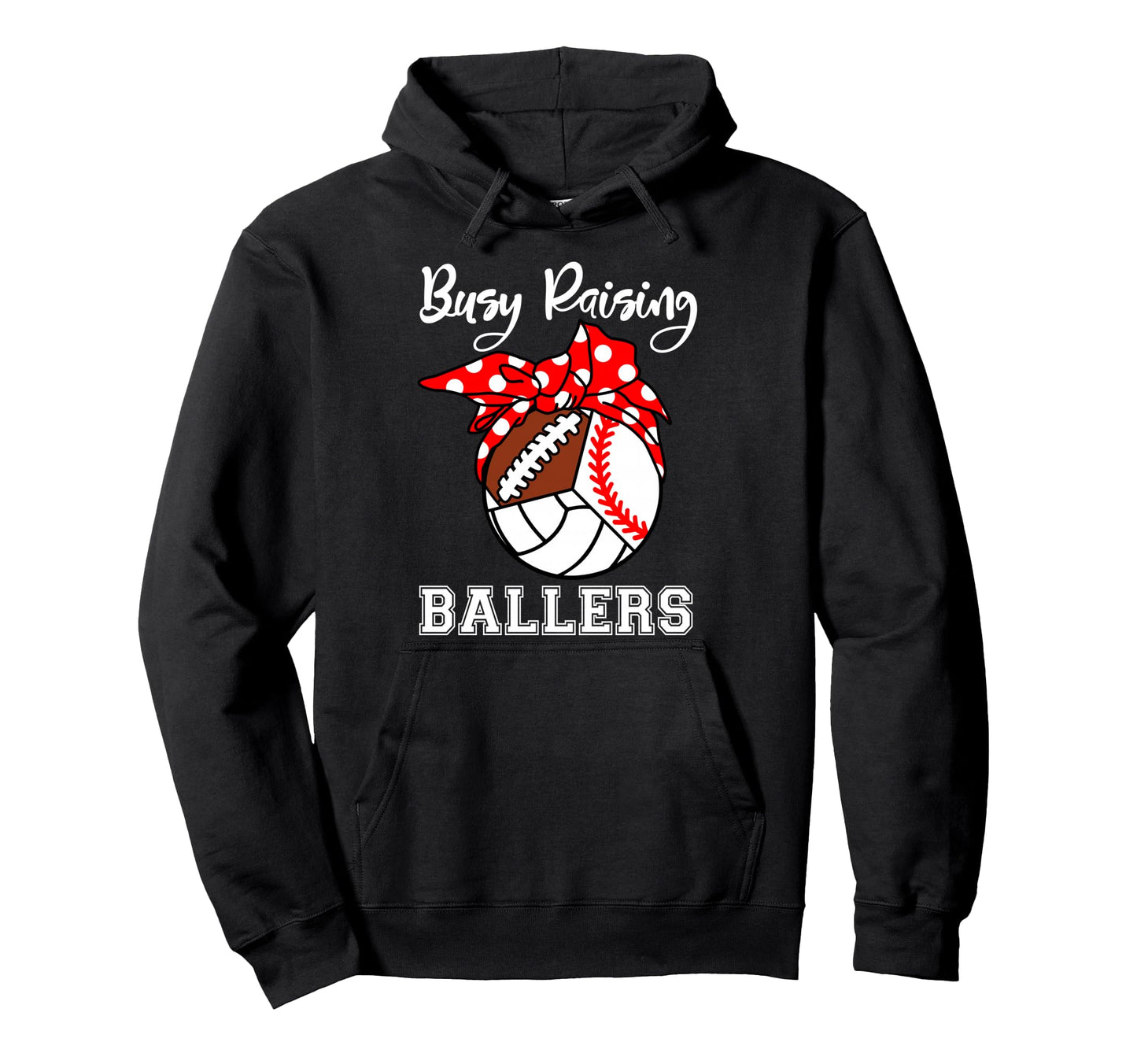 Busy Raising Ballers Funny Baseball Hoodie - Casual Everyday Wear Unisex - T-Shirt, Sweatshirt, Hoodie