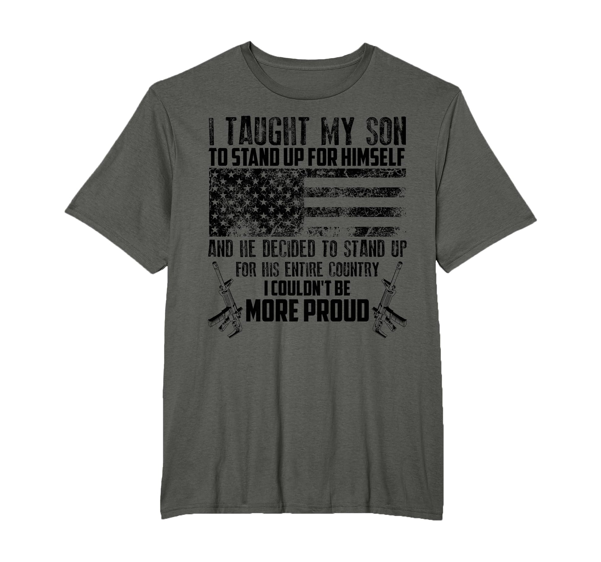 I Taught My Son To Stand Funny Us Army T-Shirt - Streetwear Style Unisex - T-Shirt, Sweatshirt, Hoodie