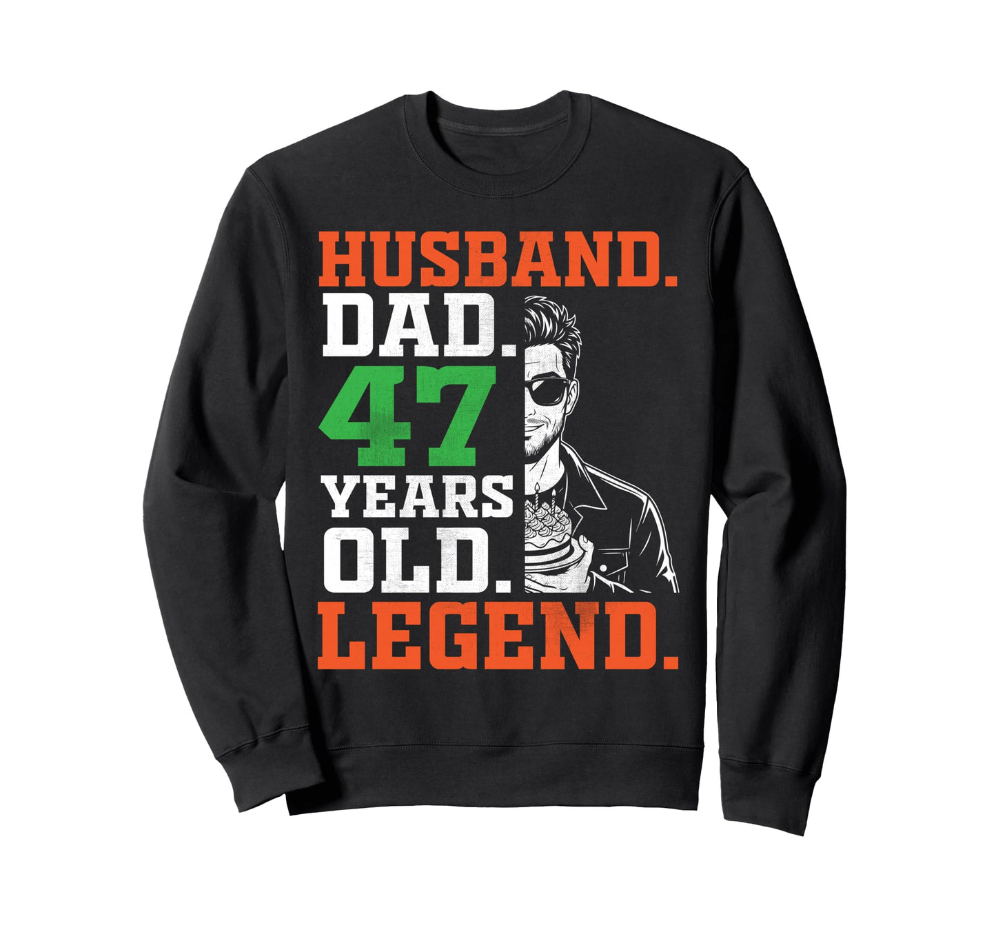 Happy Husband Dad 47 Years Old Sweatshirt - Minimalist Print Men Women - T-Shirt, Sweatshirt, Hoodie