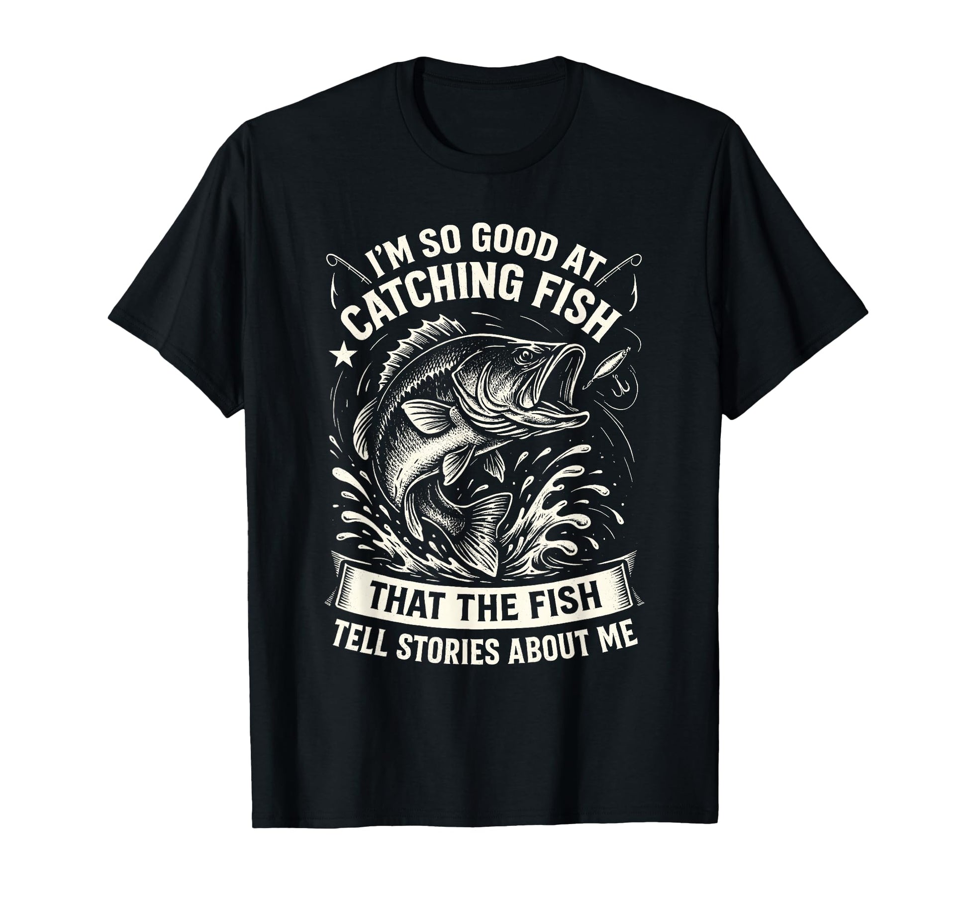 Im So Good Catching Fish Funny Fishing T-Shirt - Aesthetic Graphic Unisex - T-Shirt, Sweatshirt, Hoodie