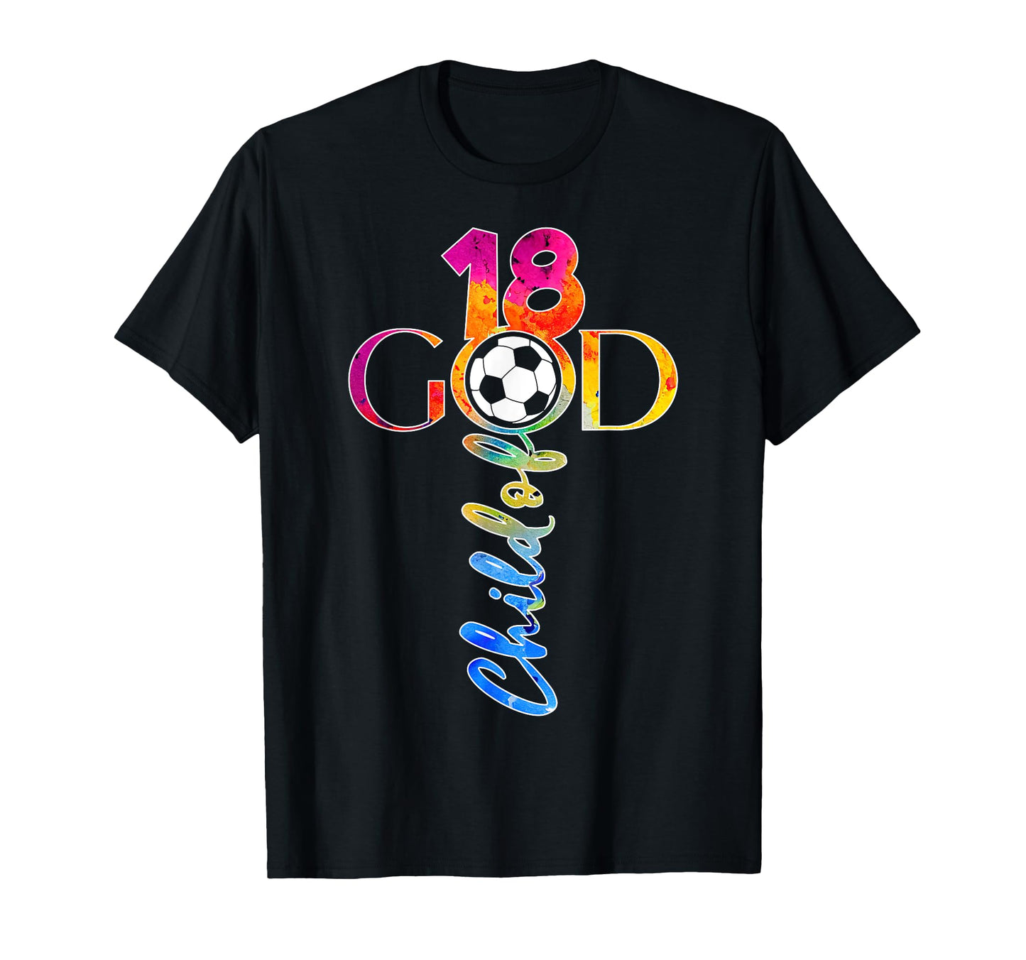 Jesus 18 Years Child God Soccer 18Th T-Shirt - Graphic Print for Adults - T-Shirt, Sweatshirt, Hoodie