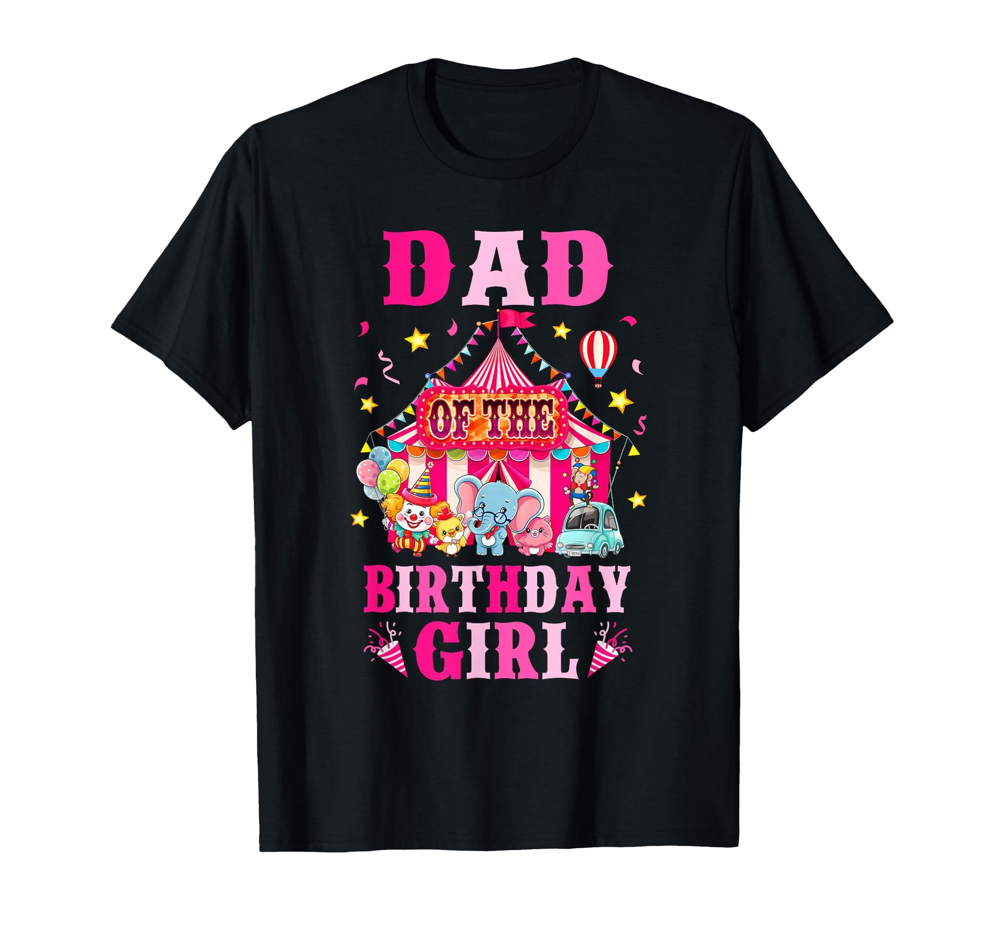 Dad Birthday Circus Carnival Family T-Shirt - Streetwear Style Men Women - T-Shirt, Sweatshirt, Hoodie