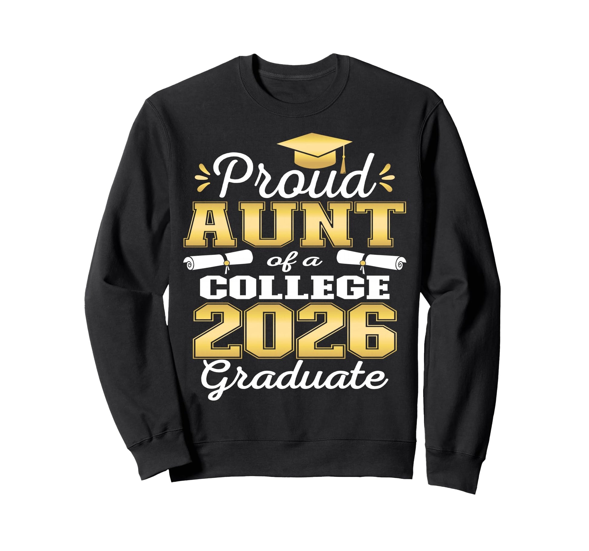 Proud Aunt 2026 College Graduate Sweatshirt - Minimalist Print Men Women - T-Shirt, Sweatshirt, Hoodie