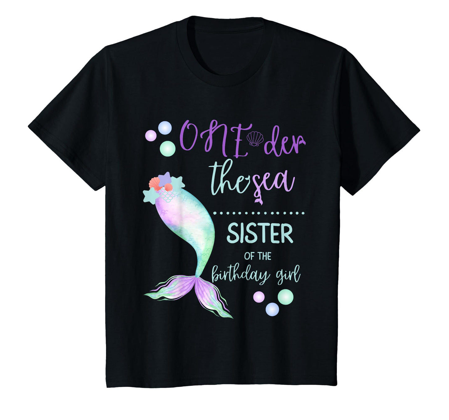 Sister 1St Birthday Mermaid Oneder T-Shirt - Fun Novelty Design Men Women - T-Shirt, Sweatshirt, Hoodie