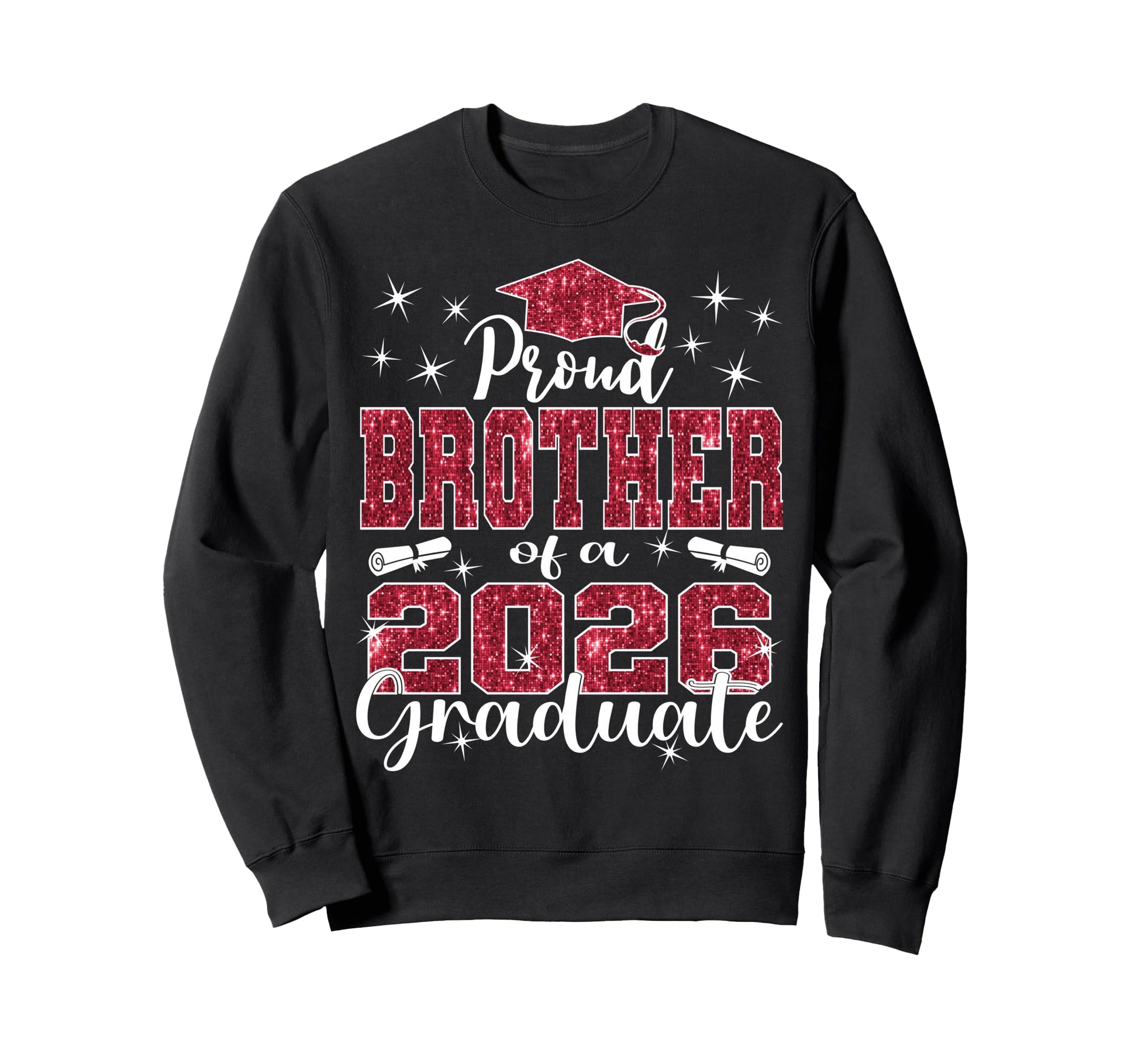 Super Proud Brother 2026 Graduate Sweatshirt - Unique Graphic Men Women - T-Shirt, Sweatshirt, Hoodie