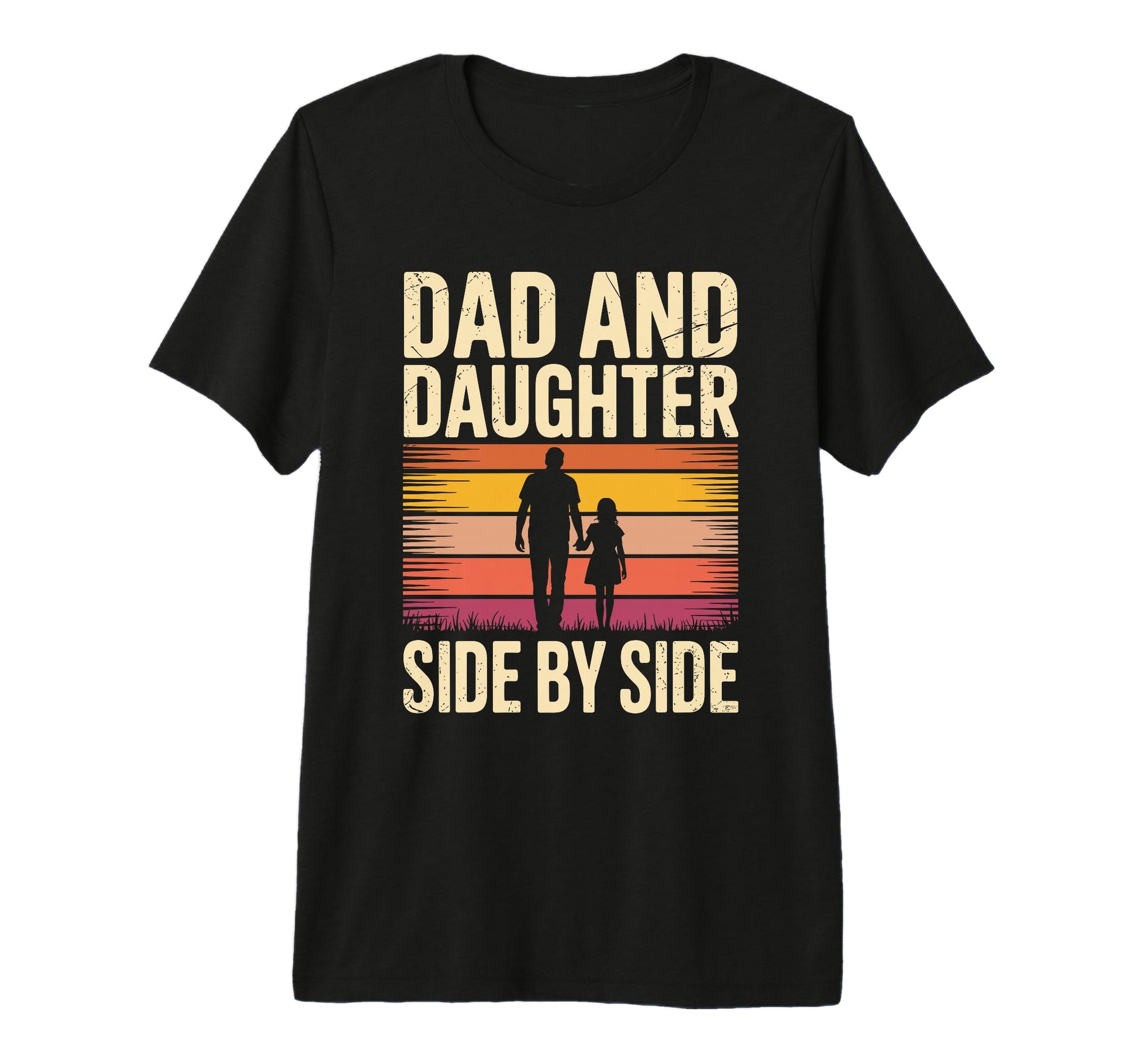 Dad And Daughter Side Side Proud T-Shirt - Casual Everyday Wear Men Women - T-Shirt, Sweatshirt, Hoodie