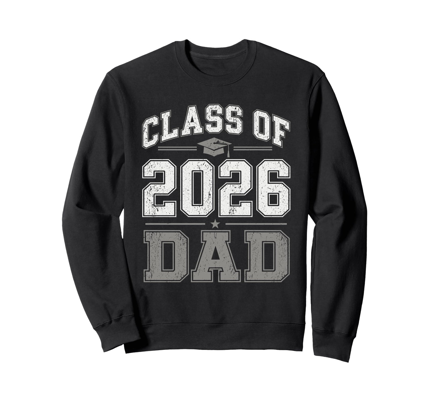 Dad Senior 2026 Proud Dad Class Sweatshirt - Streetwear Style for Adults - T-Shirt, Sweatshirt, Hoodie