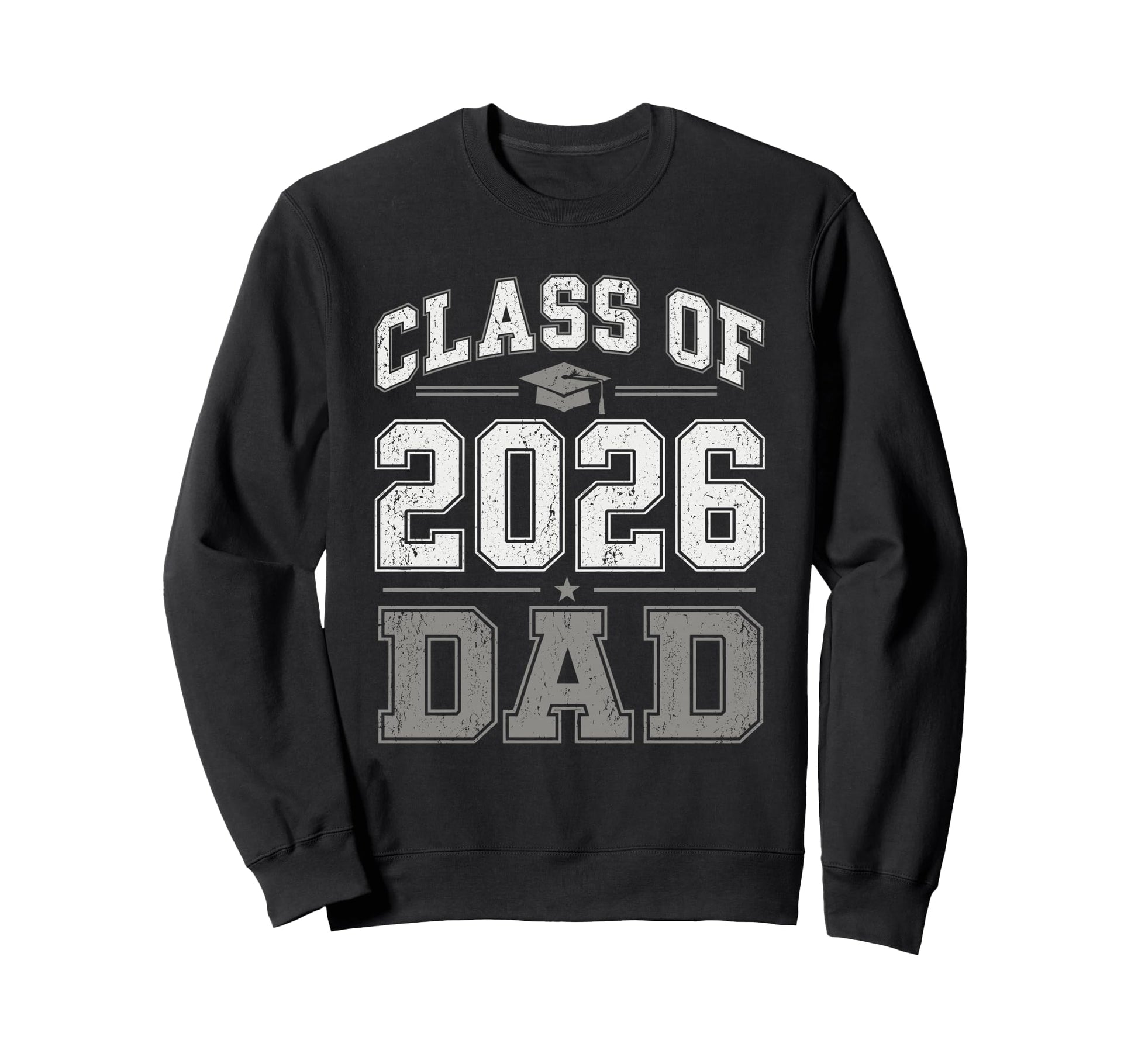 Dad Senior 2026 Proud Dad Class Sweatshirt - Streetwear Style for Adults - T-Shirt, Sweatshirt, Hoodie