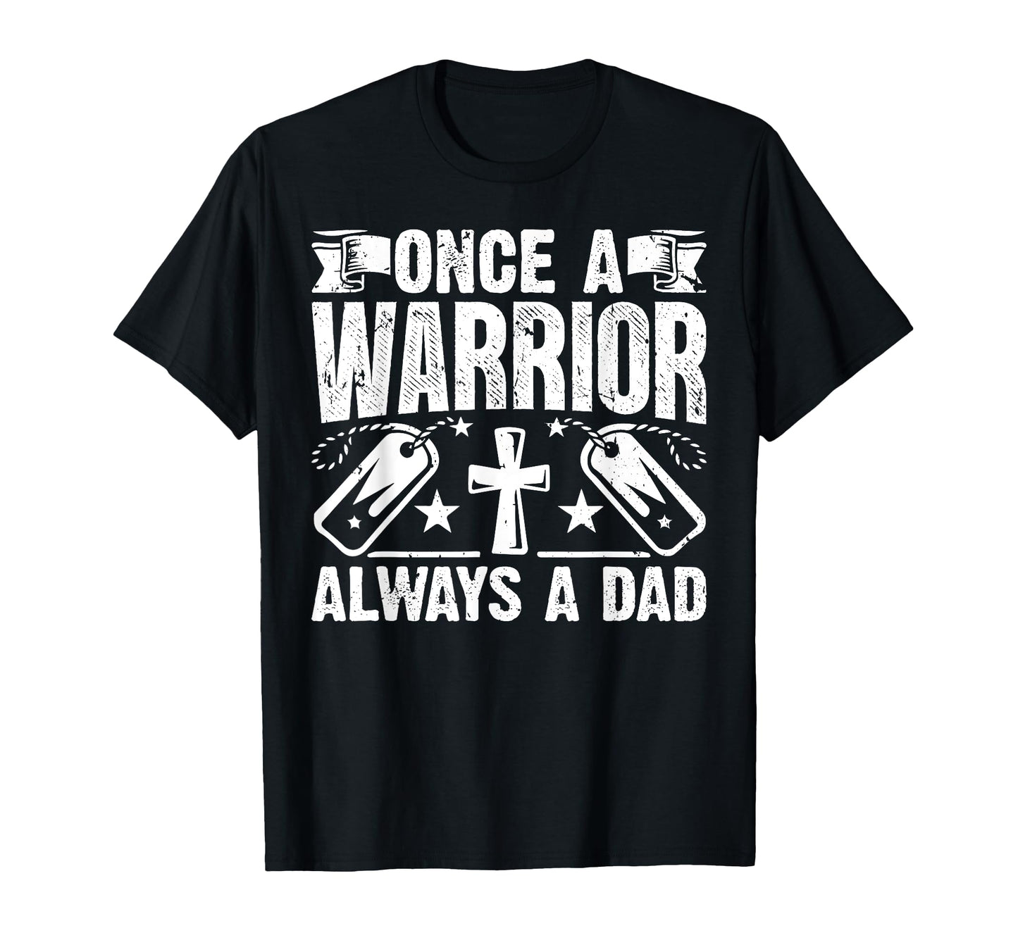 Once Warrior Always Dad Veteran Dad T-Shirt - Aesthetic Graphic for Adults - T-Shirt, Sweatshirt, Hoodie