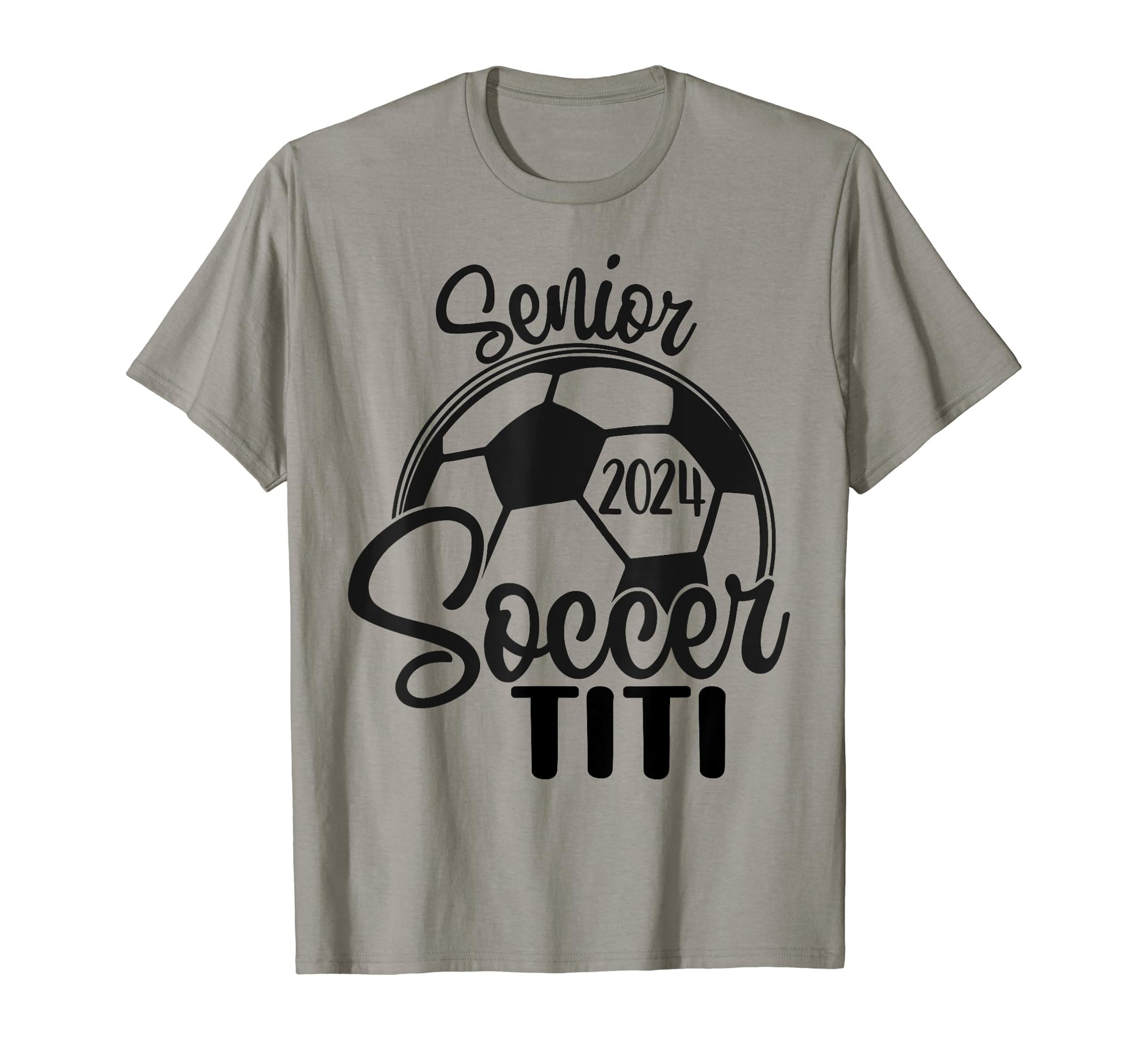 Senior Soccer Titi 2024 Class T-Shirt - Casual Everyday Wear for Adults - T-Shirt, Sweatshirt, Hoodie