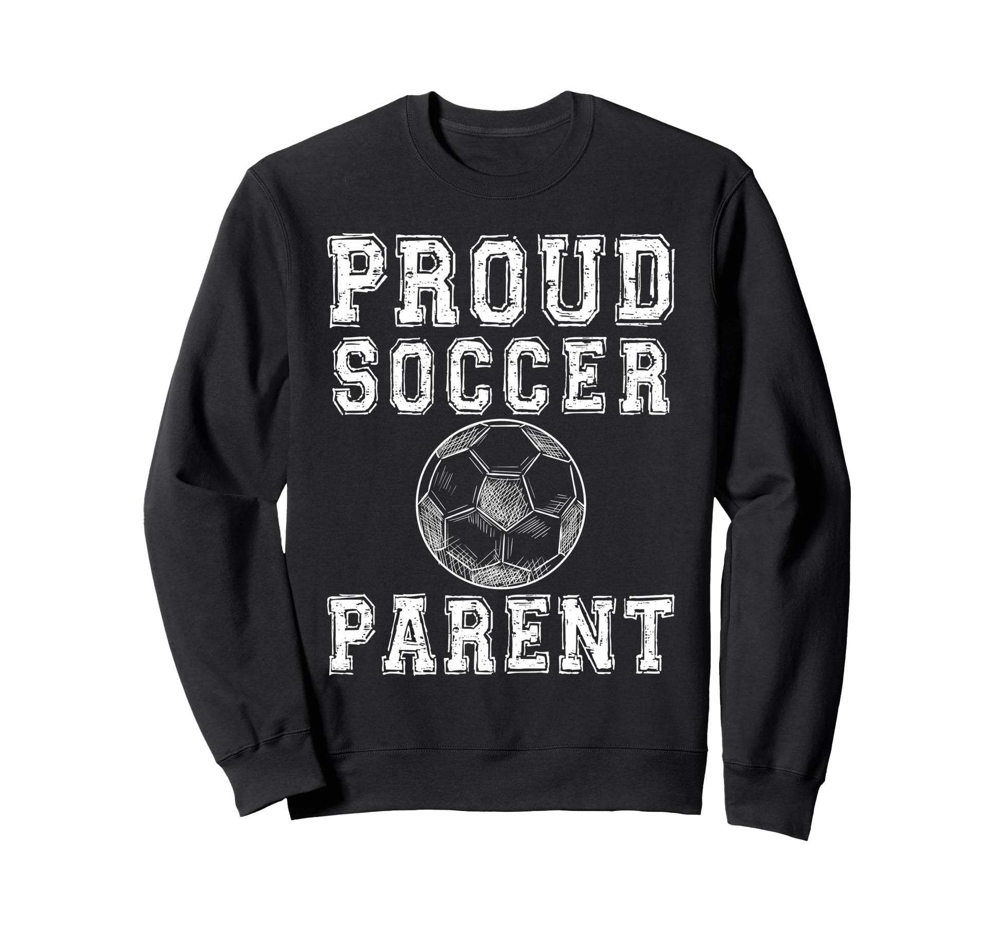 Proud Soccer Parent Game Day Sweatshirt - Fun Novelty Design for Adults - T-Shirt, Sweatshirt, Hoodie