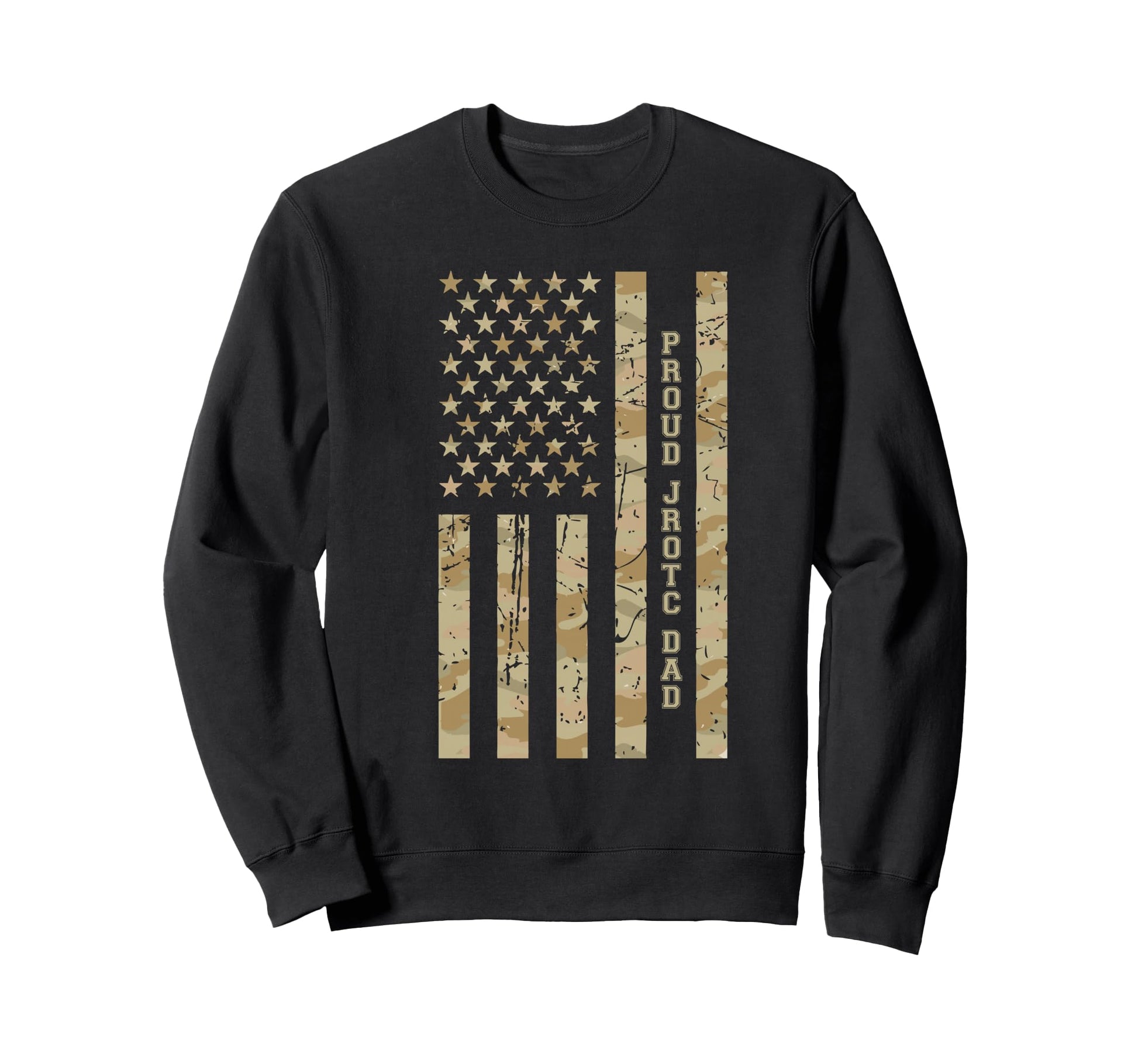 Proud Jrotc Dad Proud Dad Sweatshirt - Casual Everyday Wear Unisex - T-Shirt, Sweatshirt, Hoodie