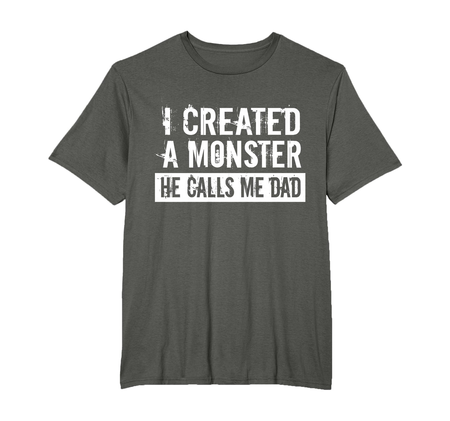 I Created Monster He Calls Me Dad T-Shirt - Custom Art Print for Adults - T-Shirt, Sweatshirt, Hoodie