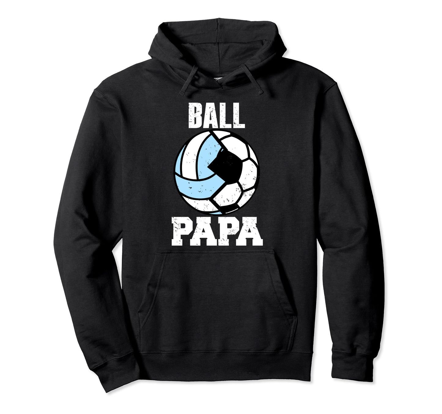 Ball Papa Funny Soccer Volleyball Papa Hoodie - Aesthetic Graphic Men Women - T-Shirt, Sweatshirt, Hoodie