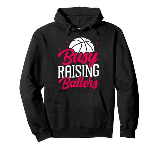 Basketball Bball Mom Busy Raising Hoodie - Minimalist Print for Adults - T-Shirt, Sweatshirt, Hoodie