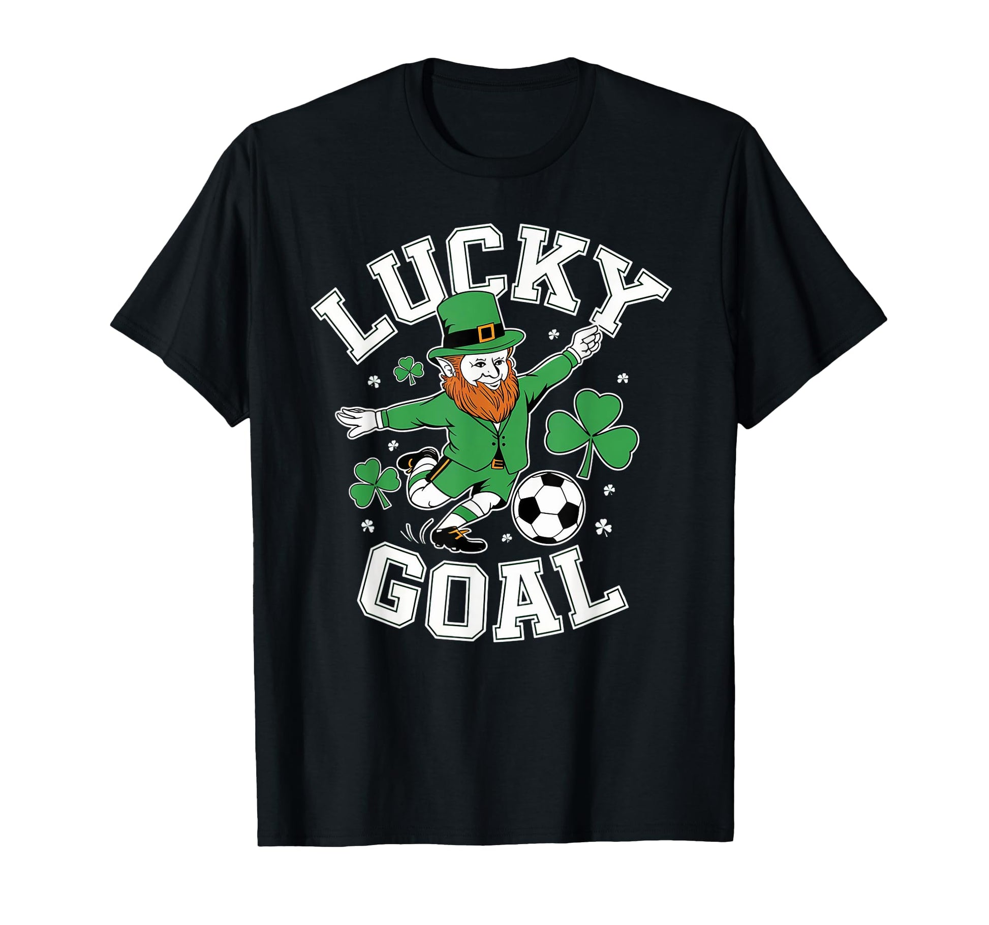 Lucky Goal Soccer Fan St Patricks Day T-Shirt - Fun Novelty Design Unisex - T-Shirt, Sweatshirt, Hoodie