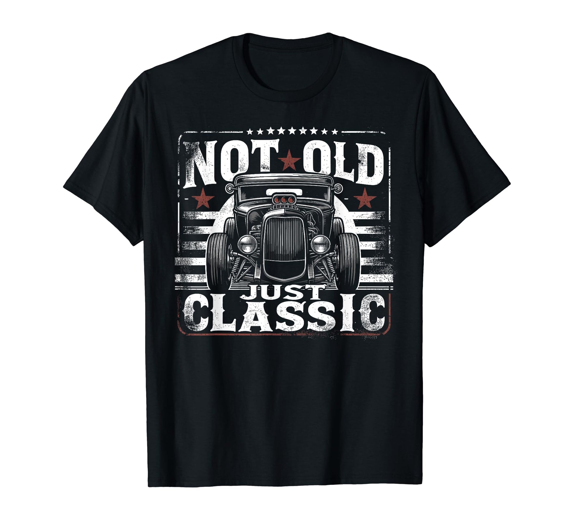 Rat Rod Not Old Just Hot Rod Grandpa T-Shirt - Trendy Graphic Unisex - T-Shirt, Sweatshirt, Hoodie
