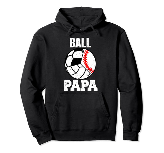 Ball Papa Funny Baseball Volleyball Hoodie - Novelty Apparel for Adults - T-Shirt, Sweatshirt, Hoodie
