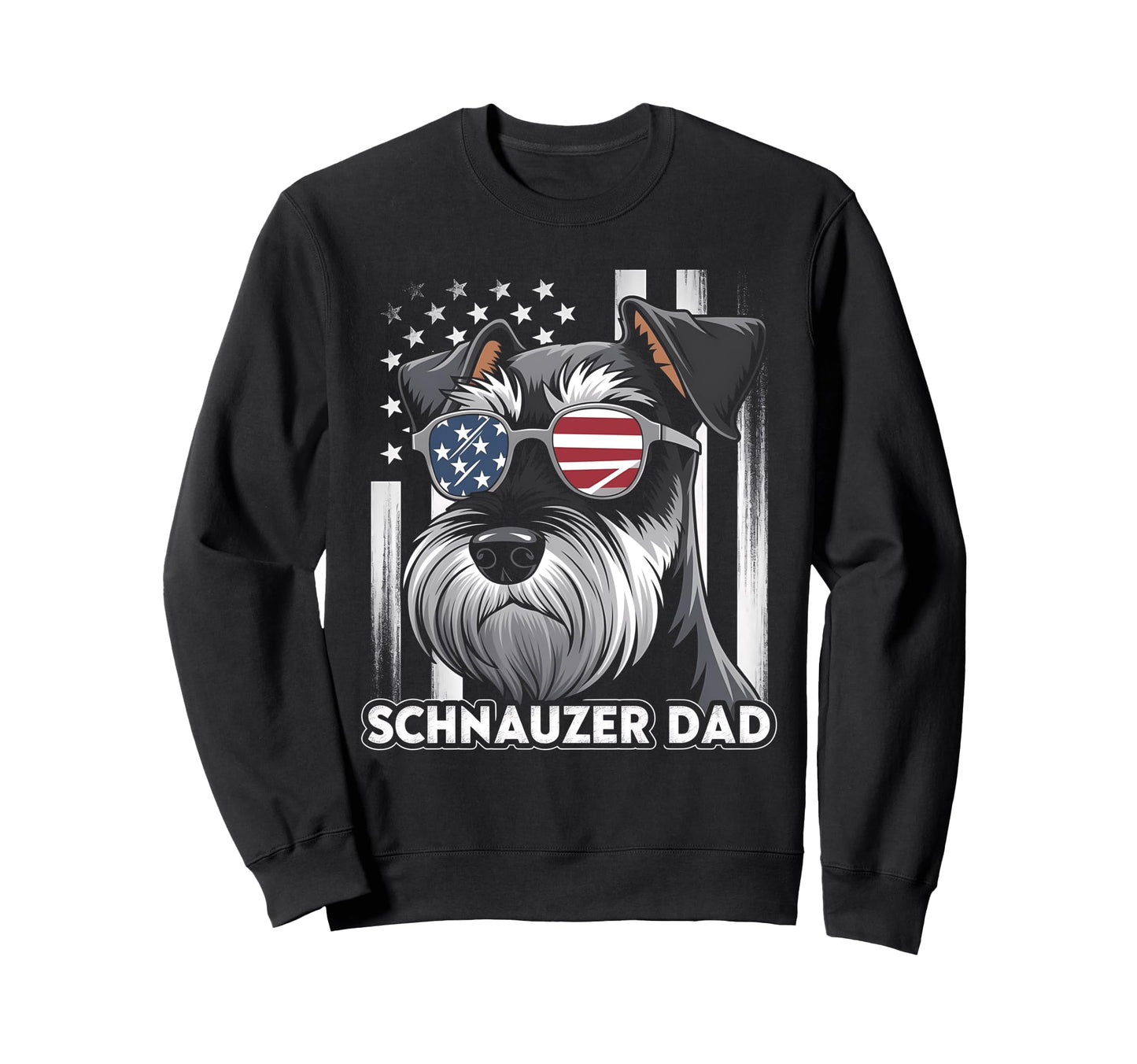 Mini Schnauzer Dad Dog Fathers Day Sweatshirt - Novelty Apparel Men Women - T-Shirt, Sweatshirt, Hoodie