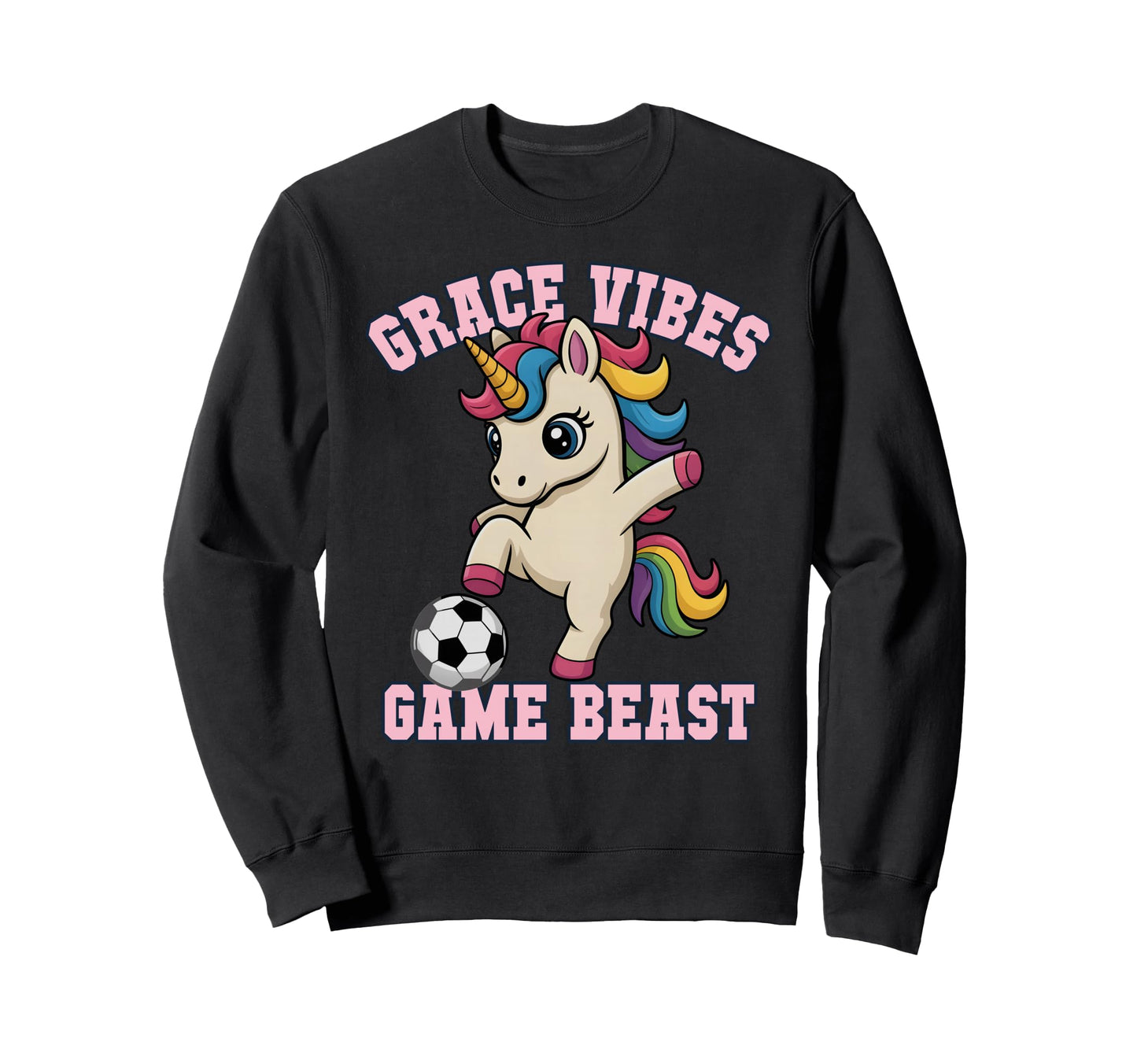 Grace Vibes Soccer Unicorn Just Who Sweatshirt - Custom Art Print Unisex - T-Shirt, Sweatshirt, Hoodie