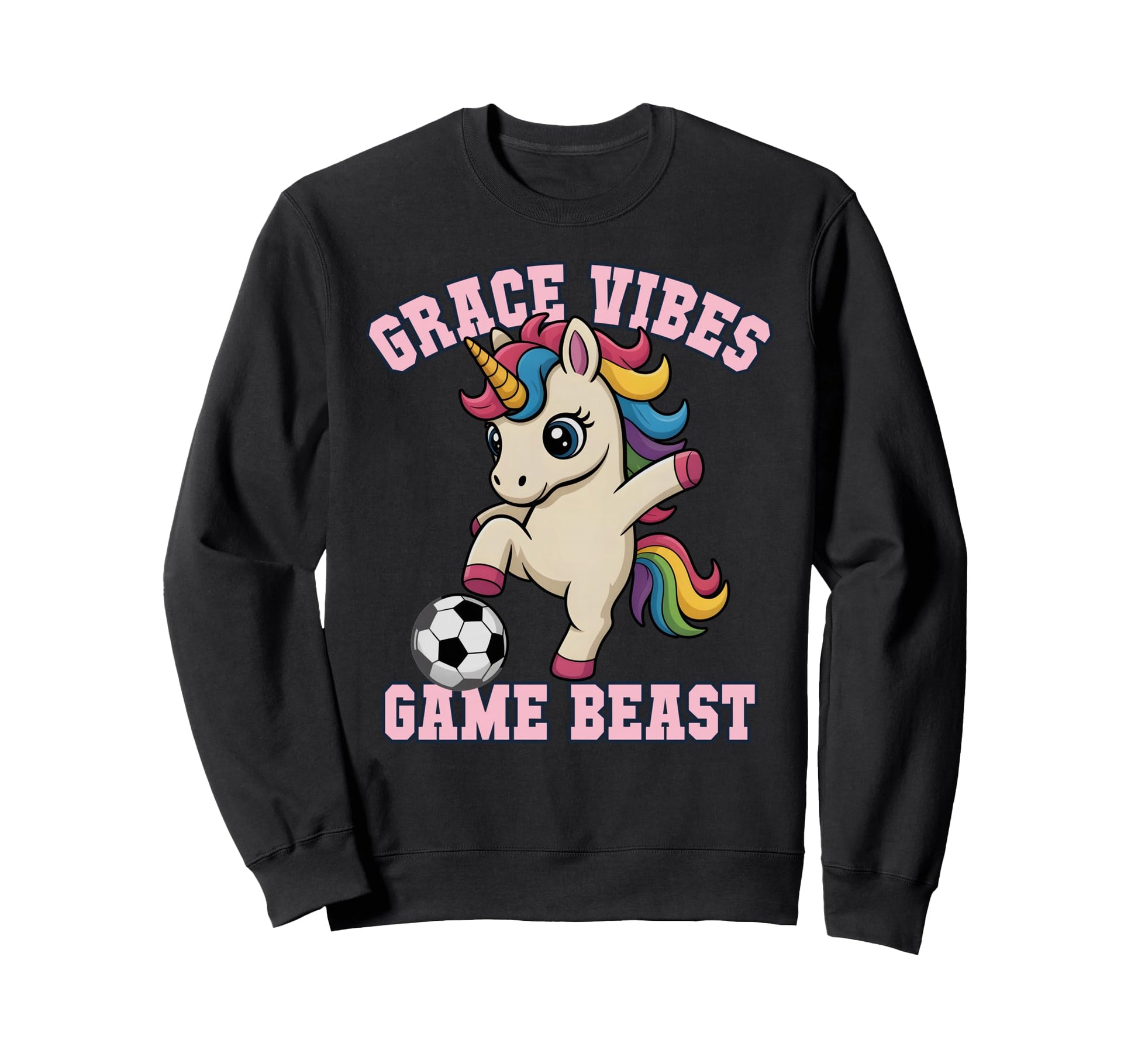 Grace Vibes Soccer Unicorn Just Who Sweatshirt - Custom Art Print Unisex - T-Shirt, Sweatshirt, Hoodie