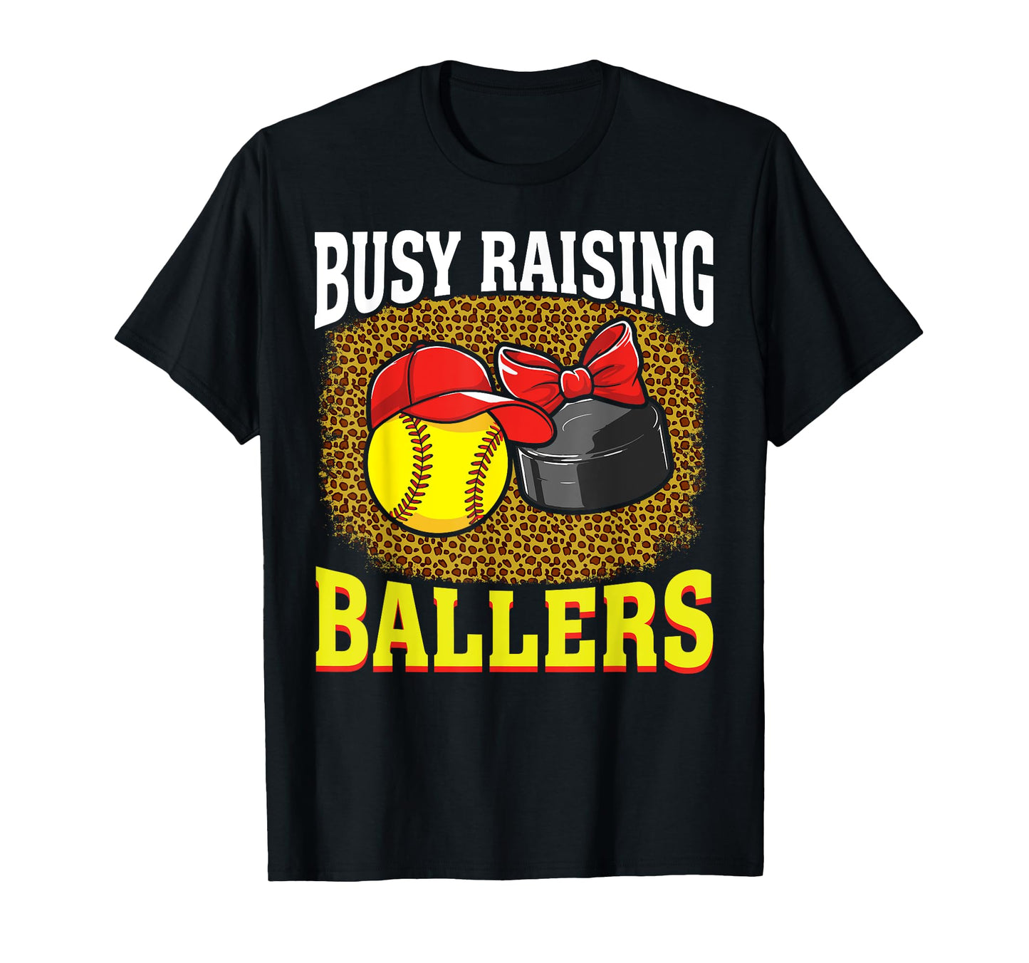 Busy Raising Ballers Softball Hockey Mom T-Shirt - Minimalist Print Unisex - T-Shirt, Sweatshirt, Hoodie