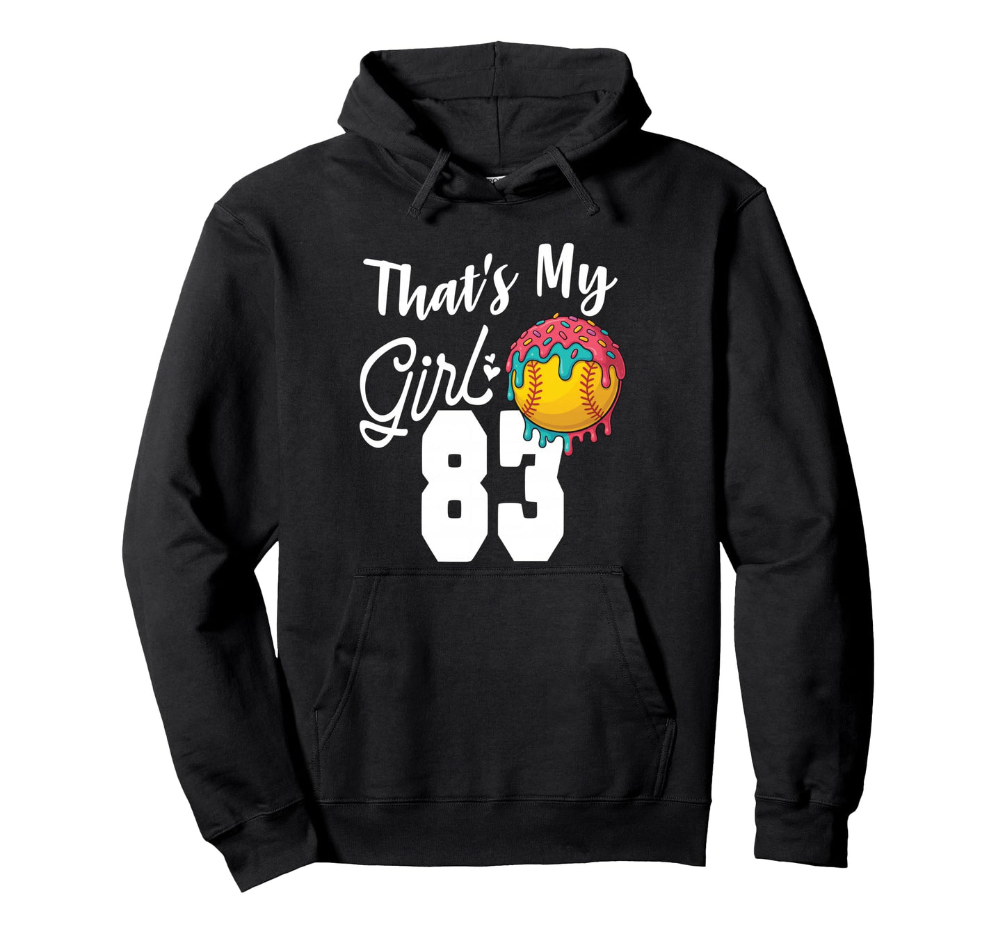 Thats My Softball 83 Number Mom Dad Number 83 Hoodie - Graphic Print Unisex - T-Shirt, Sweatshirt, Hoodie